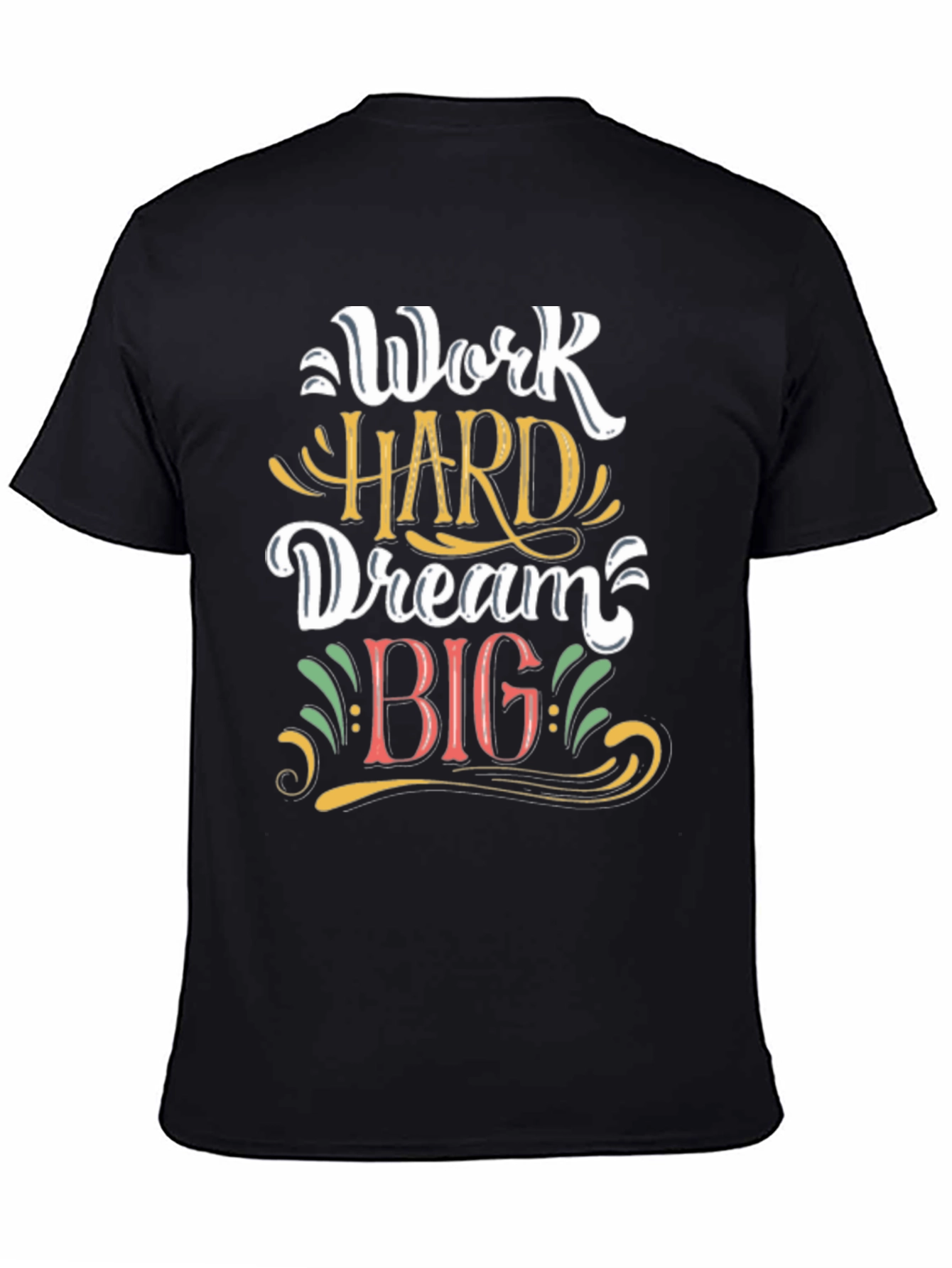 Black Work Hard Dream Big Graphic T-Shirt view 4