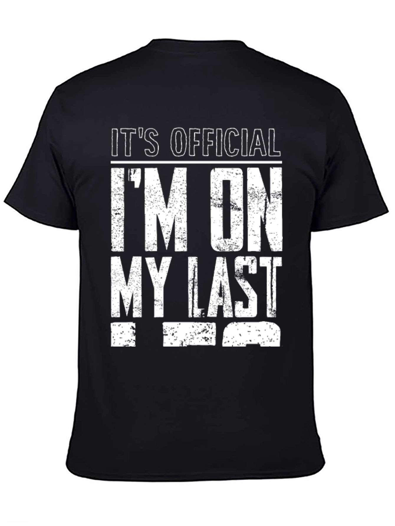 Black It's Official Last Nerve Funny T-Shirt view 4