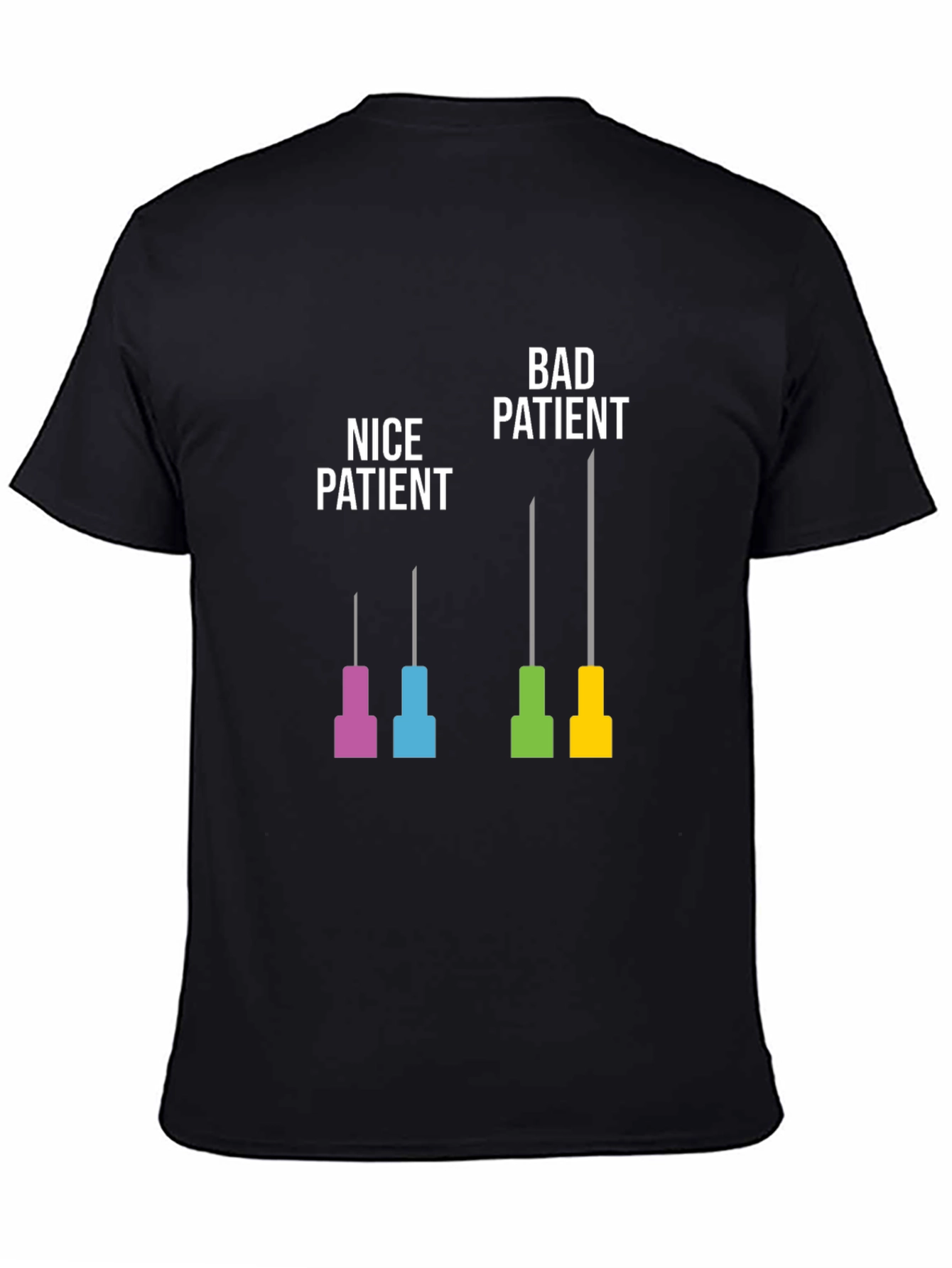 Black Funny Medical Humor T-Shirt: Nice vs. Bad Patient Needle Design view 4