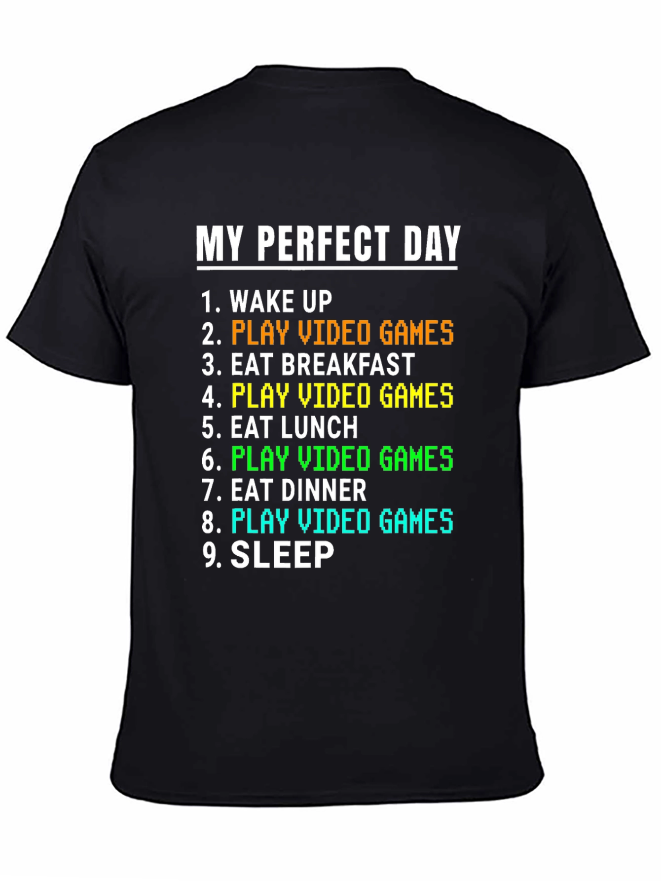 Black My Perfect Day Gamer T-Shirt view 4