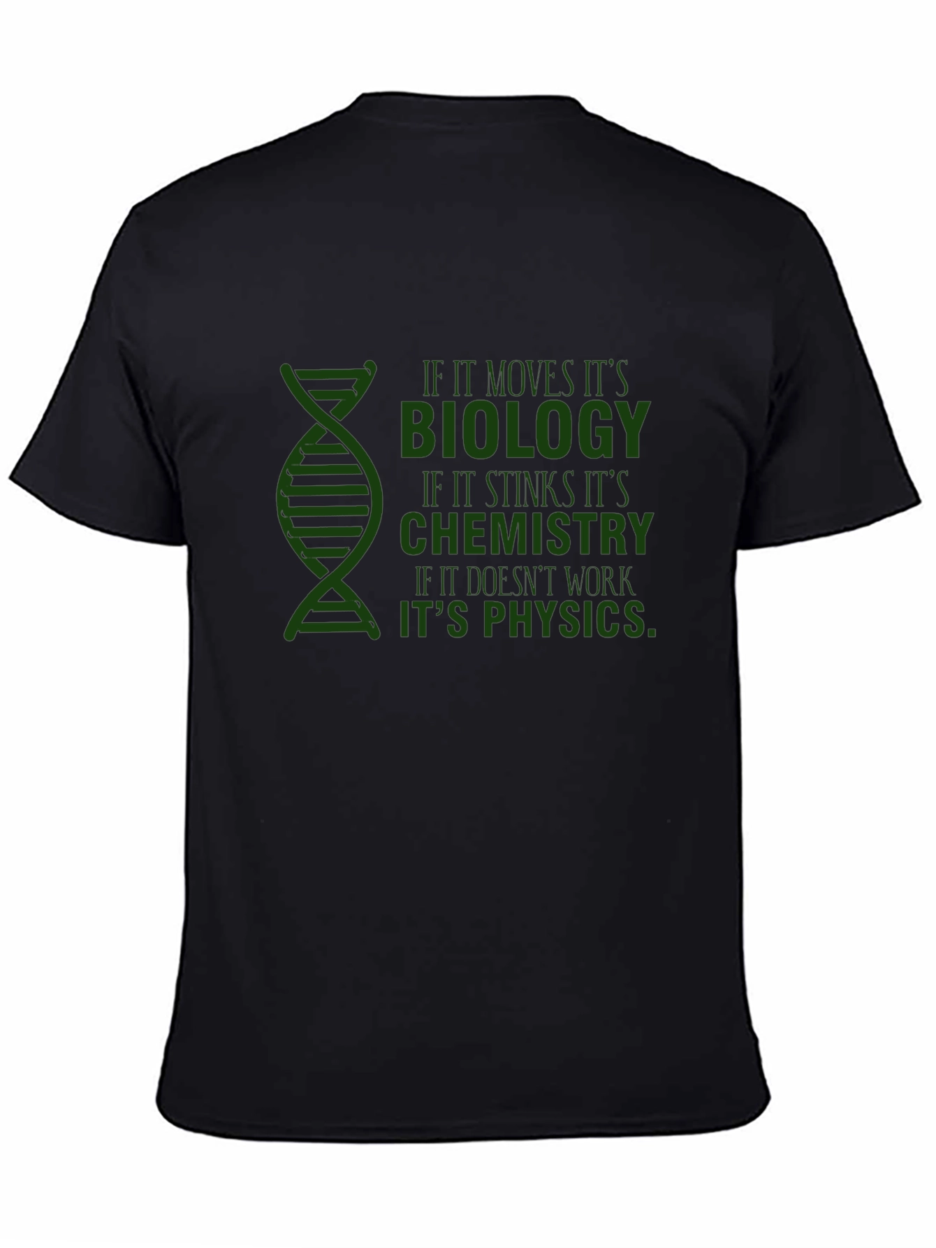Black Science Humor T-Shirt: Biology, Chemistry, Physics view 4