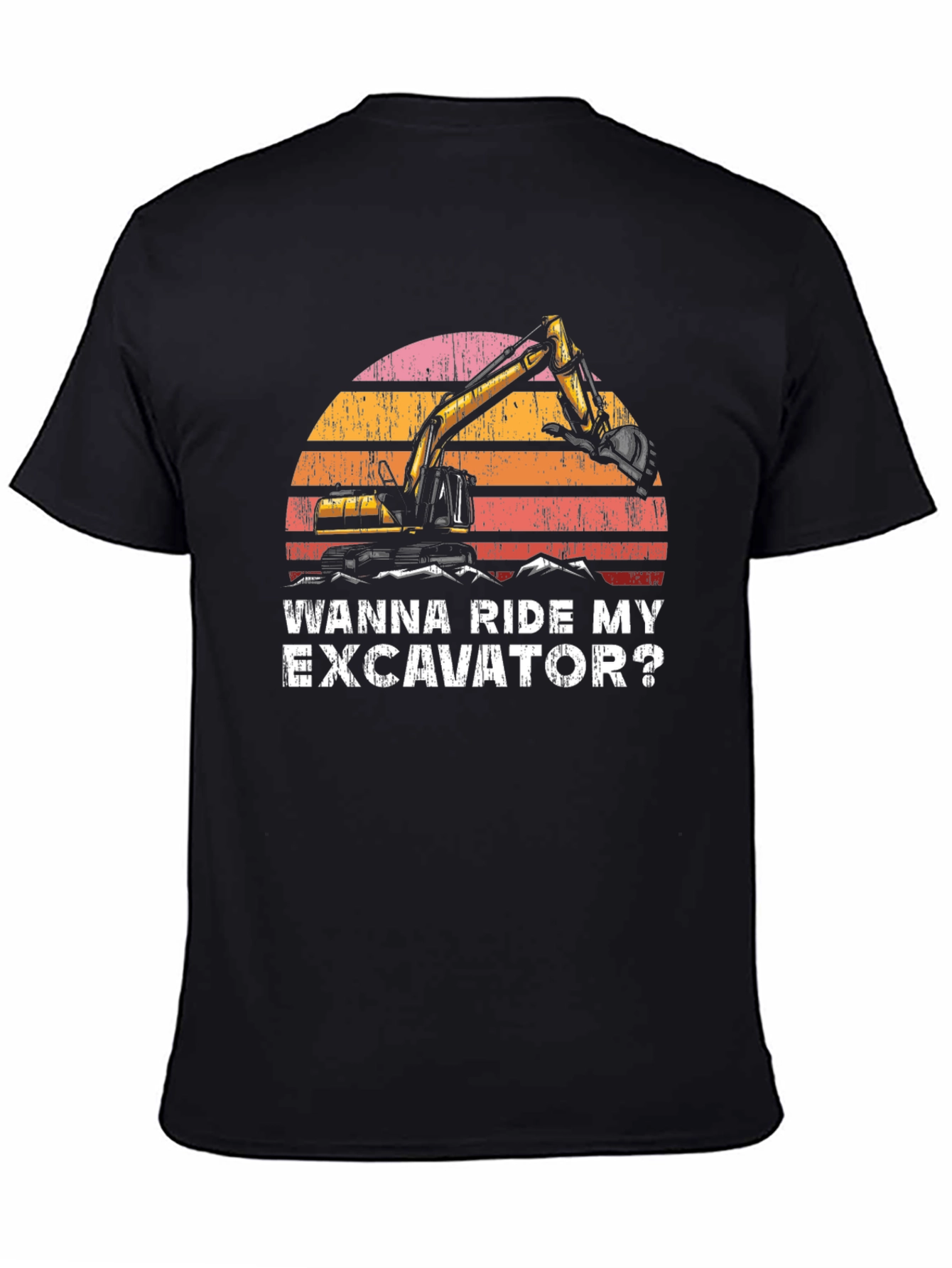 Black Wanna Ride My Excavator T-Shirt view 4