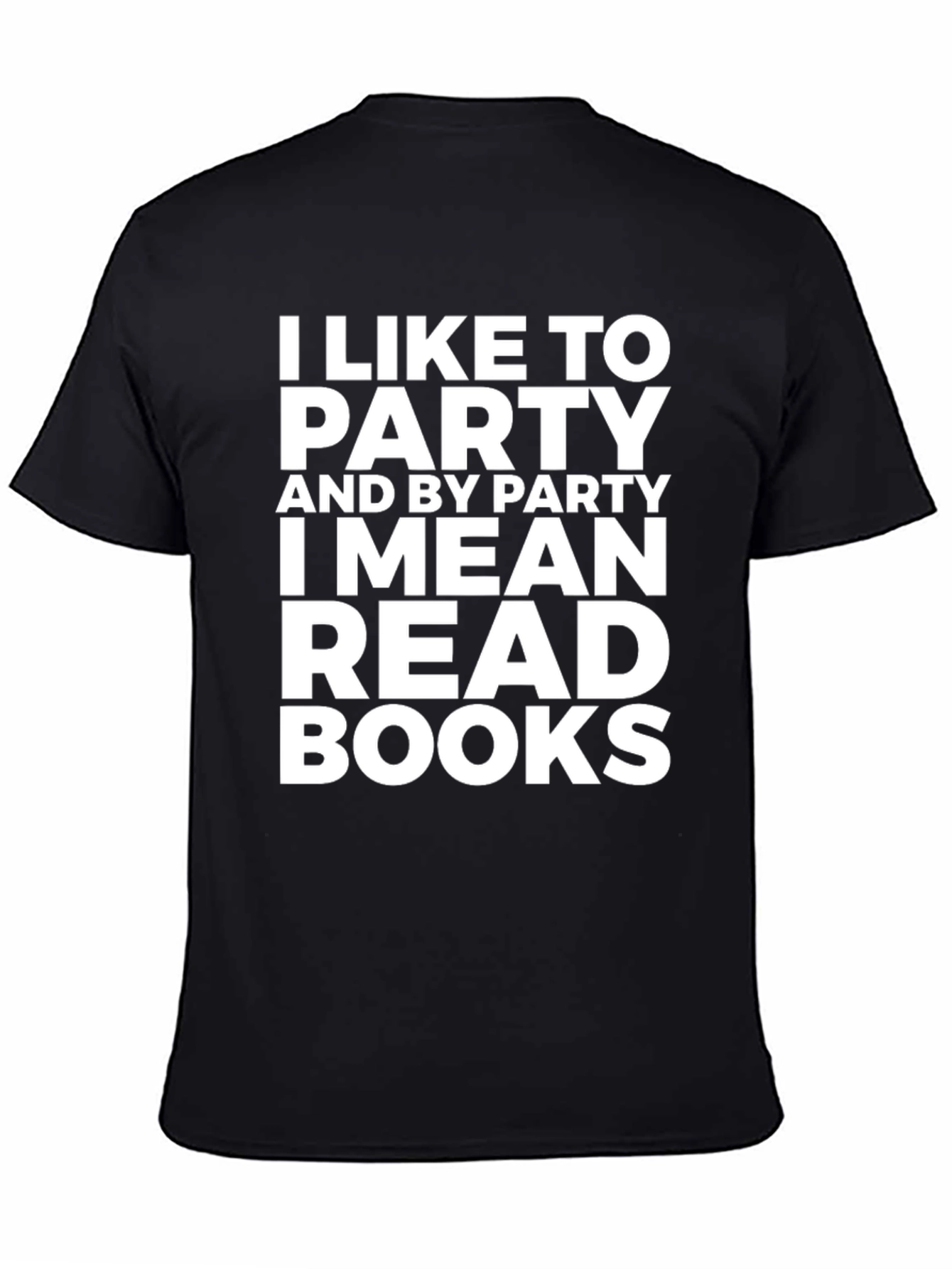 Black Book Lover T-Shirt - I Like to Party Read Books Tee view 4