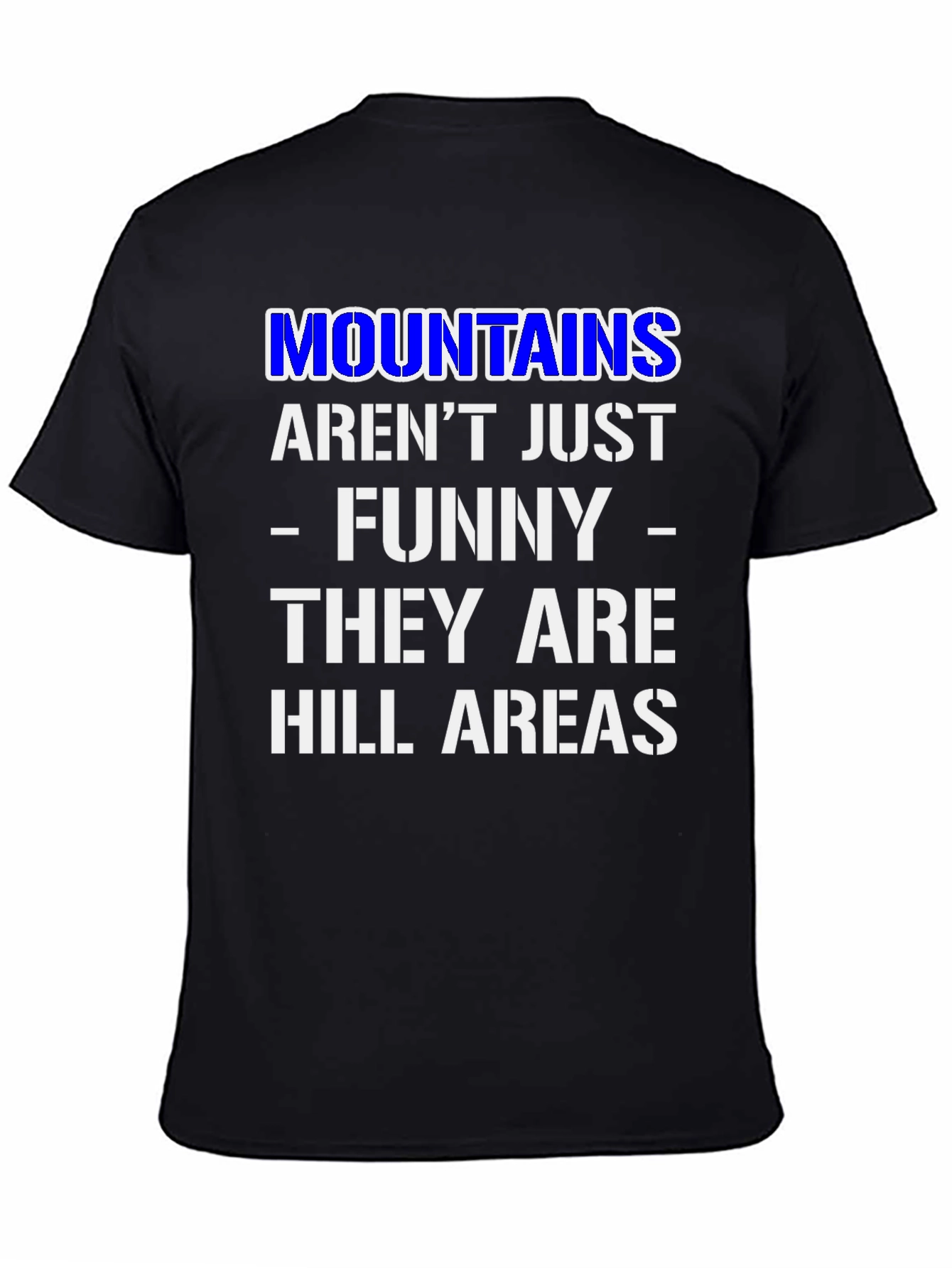 Black Funny Mountains Hill Areas Black T-Shirt view 4