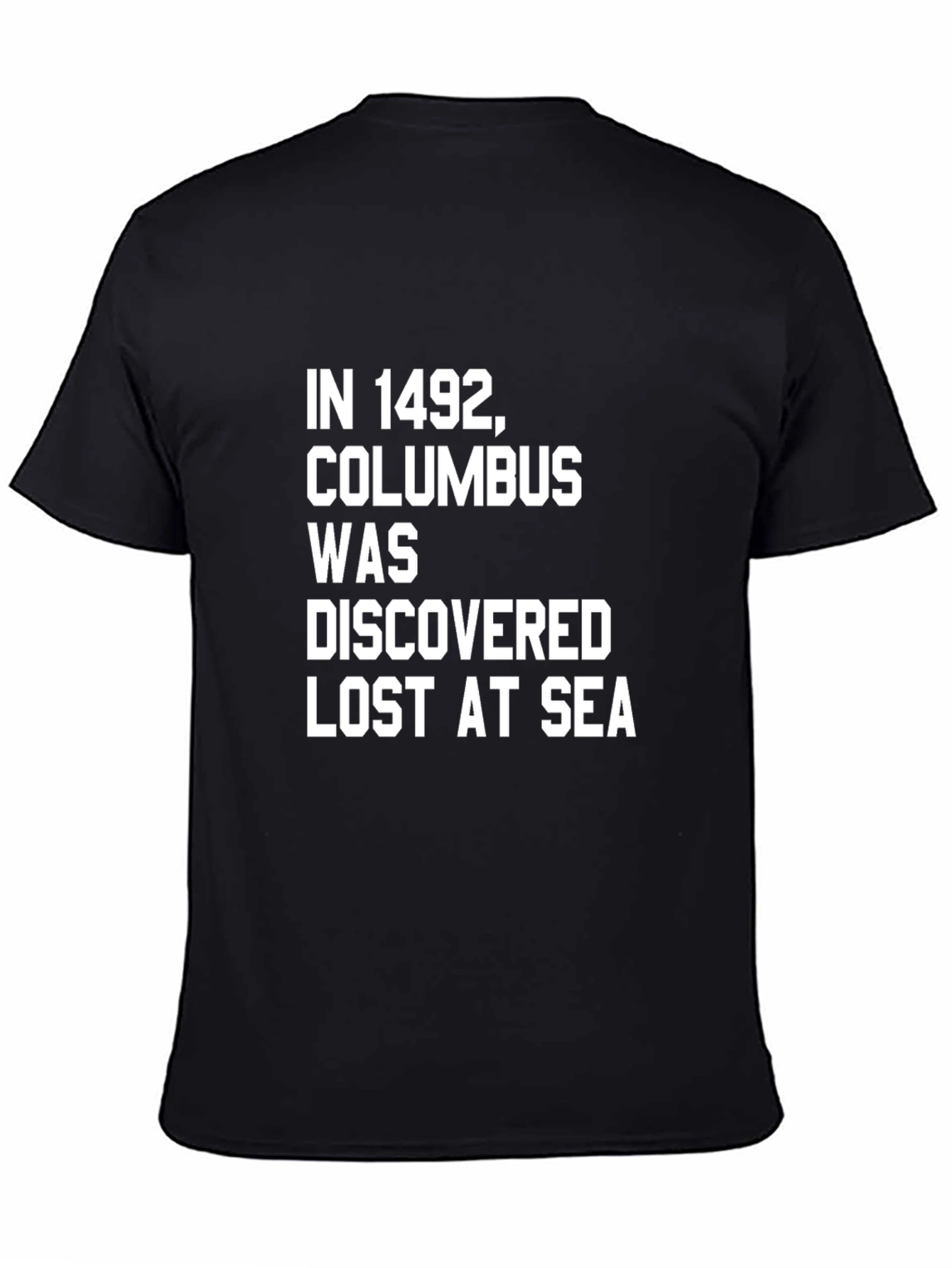 Black Humorous Columbus Discovery T-Shirt view 4