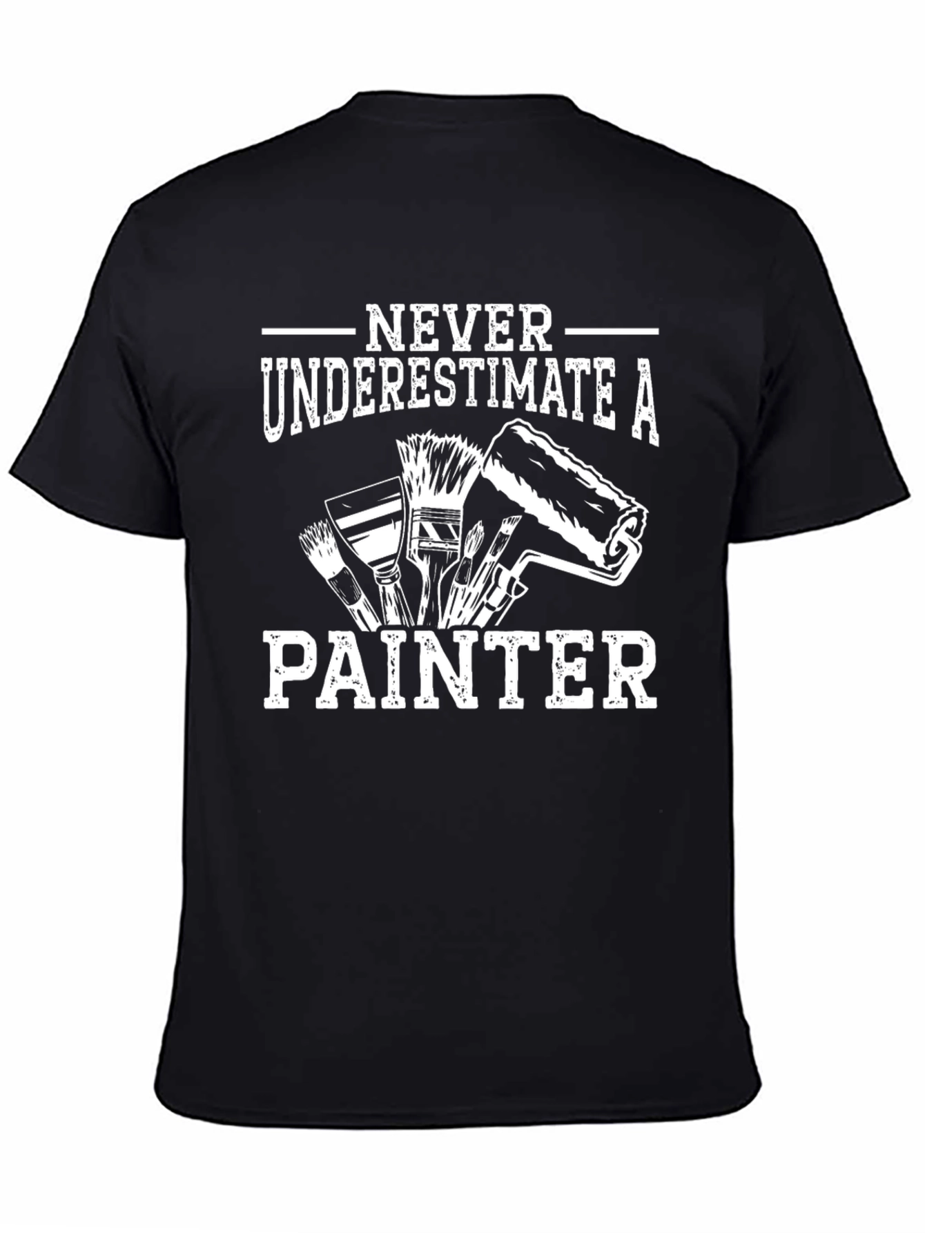Black Never Underestimate a Painter T-Shirt view 4