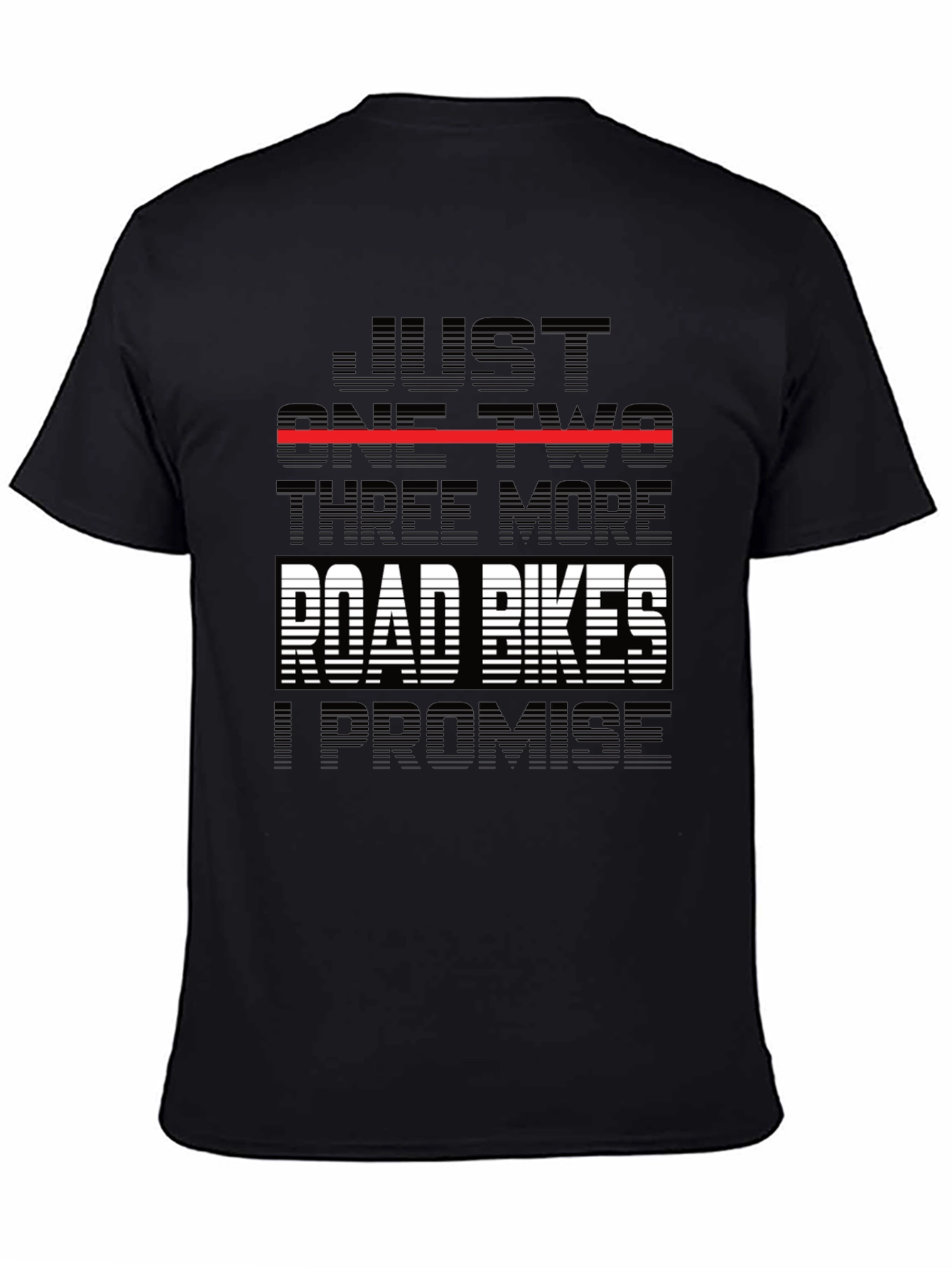 Black Funny Road Bike T-Shirt - "Just One Two Three More..." view 4