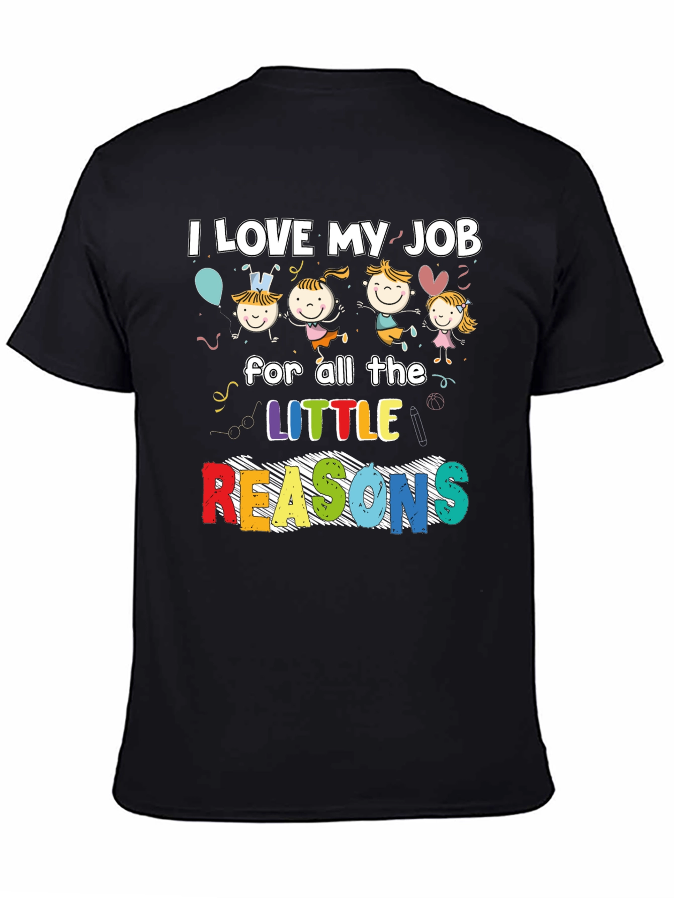 Black I Love My Job Teacher T-Shirt view 4