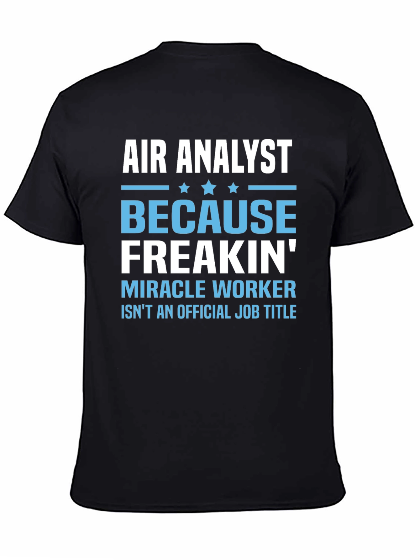 Black Air Analyst Funny Job Title T-Shirt view 4