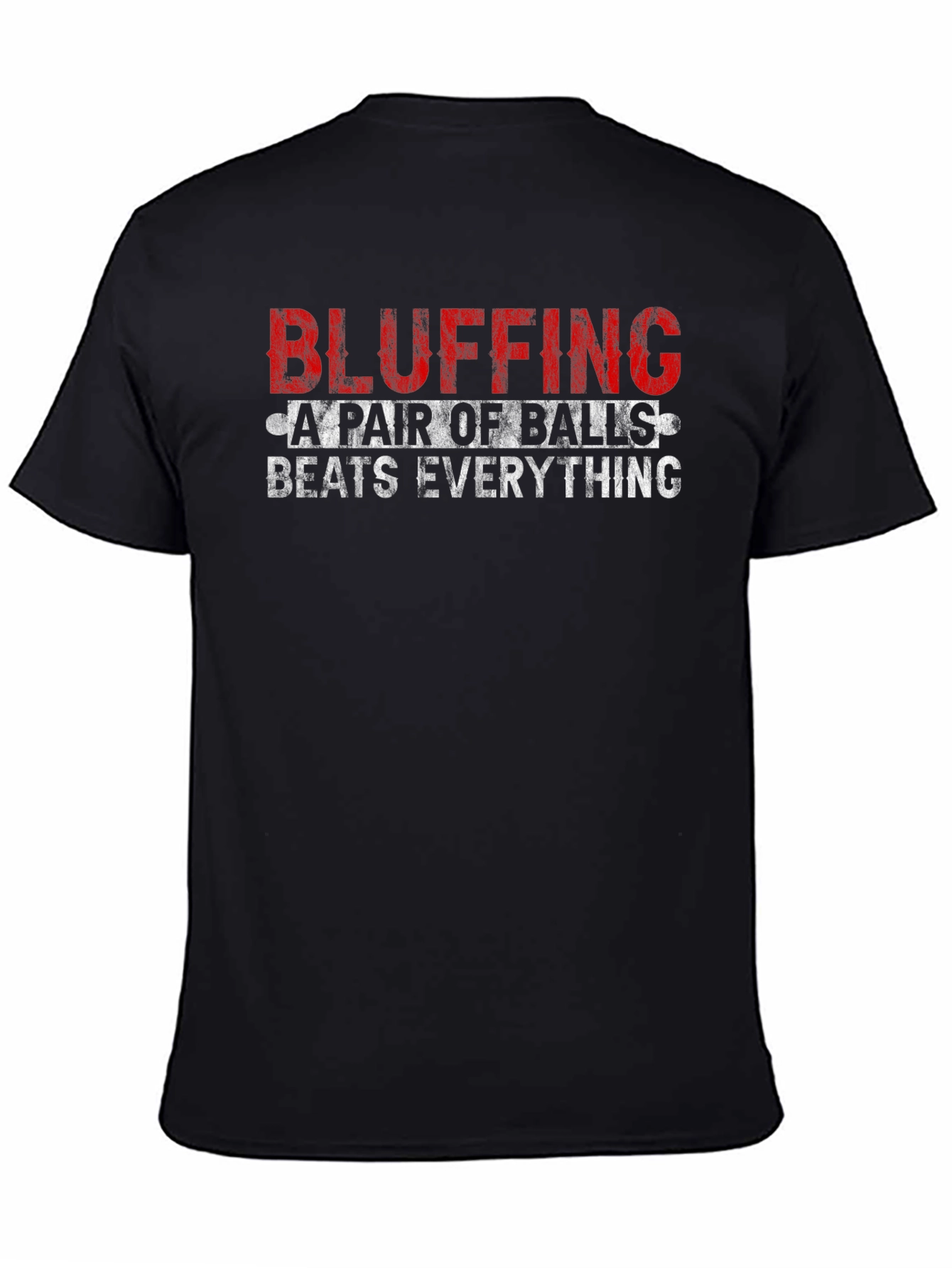 Black Bluffing A Pair of Balls Graphic T-Shirt view 4