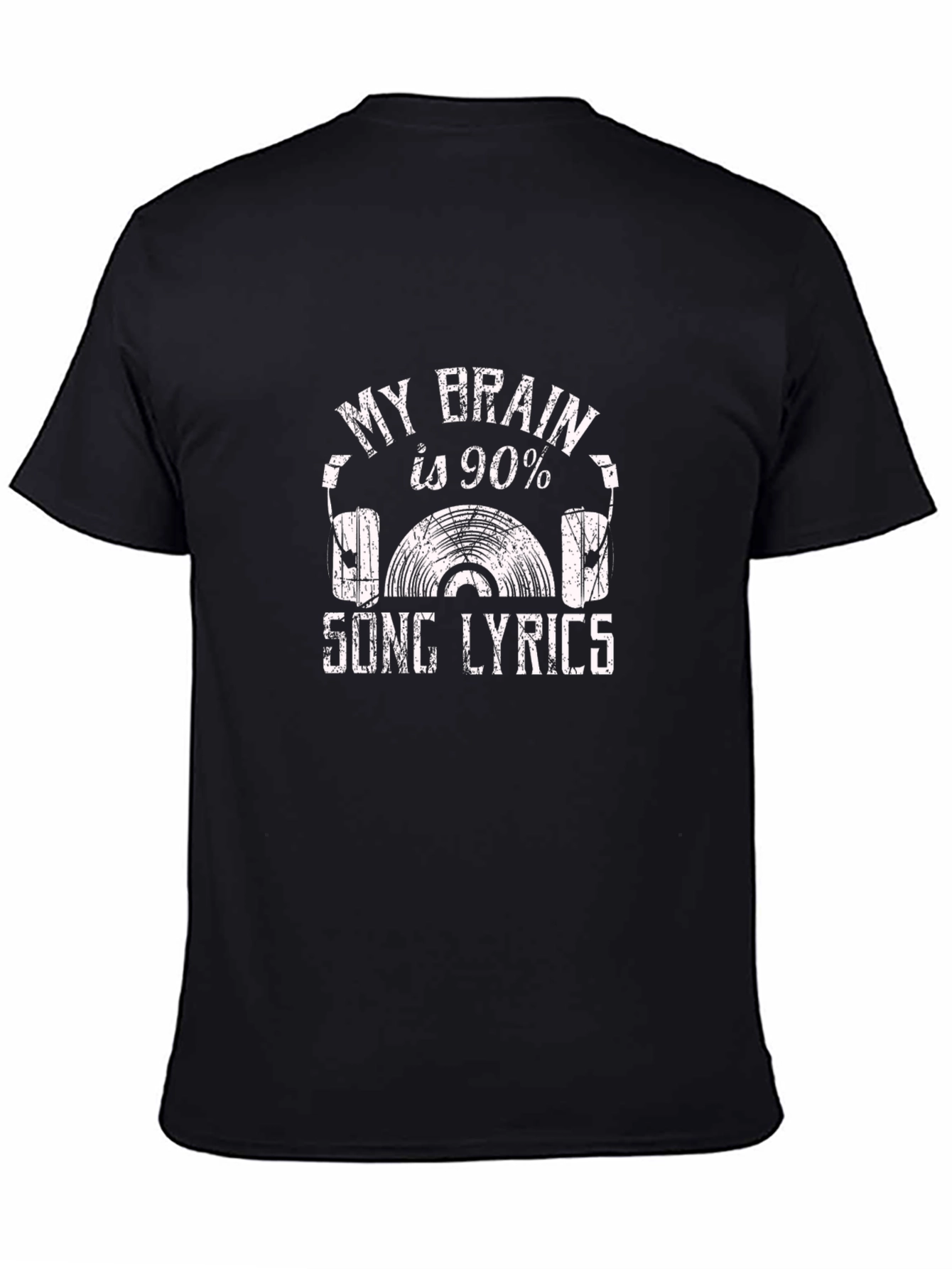 Black My Brain is 90% Song Lyrics Black T-Shirt view 4