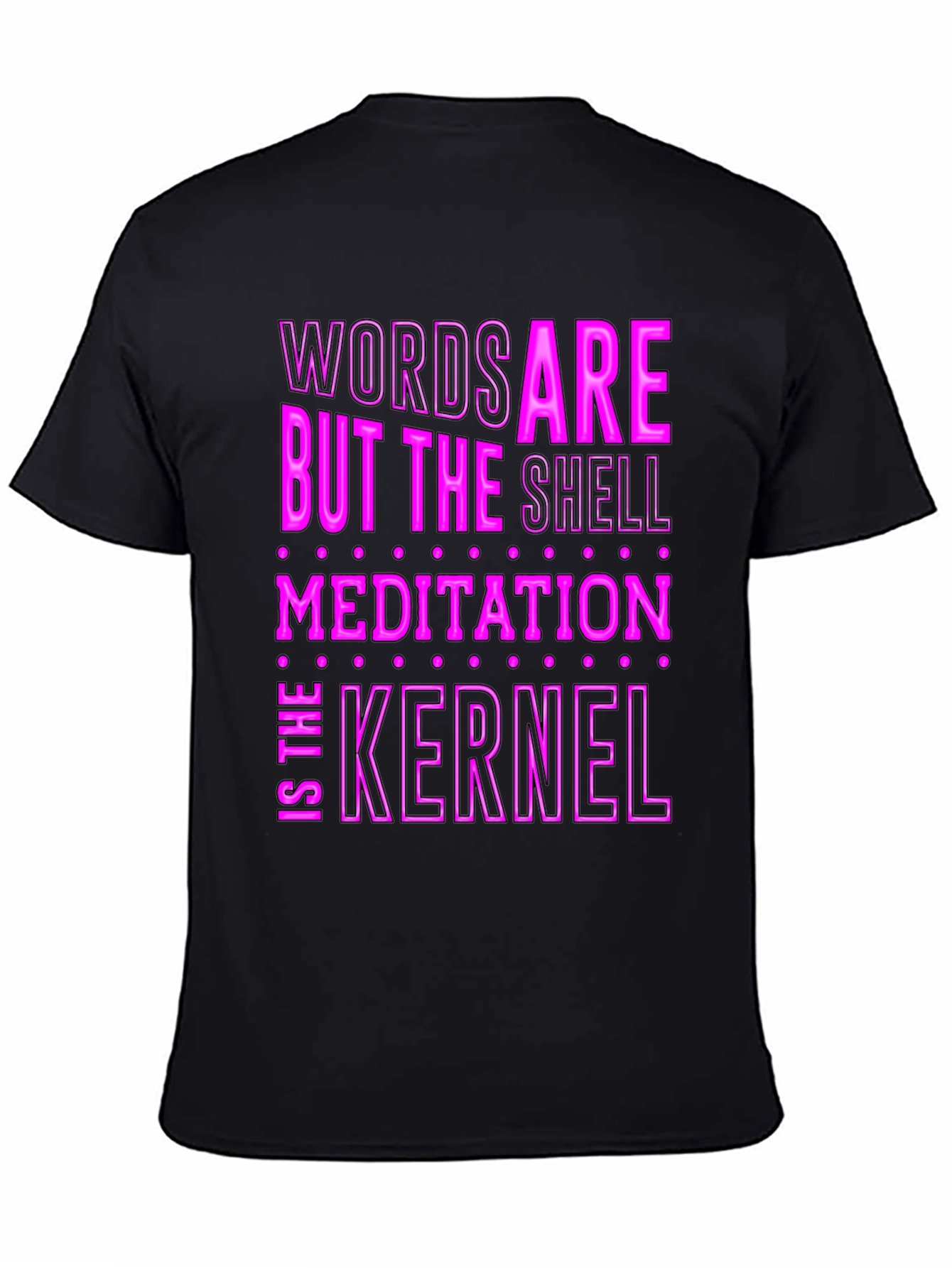 Black Words Are The Shell Meditation Kernel T-Shirt view 4