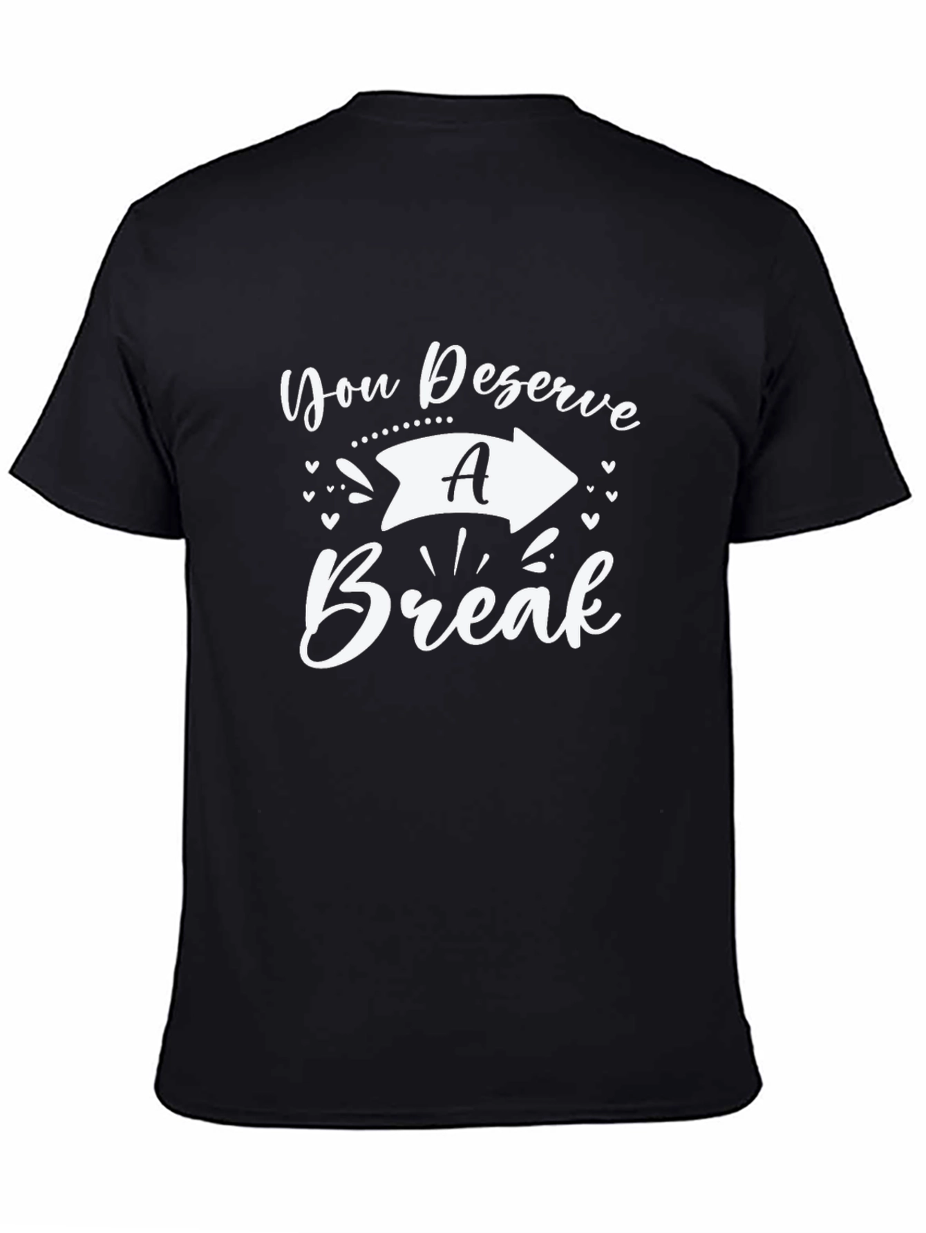 Black You Deserve A Break Graphic Tee - Relaxing Comfort view 4