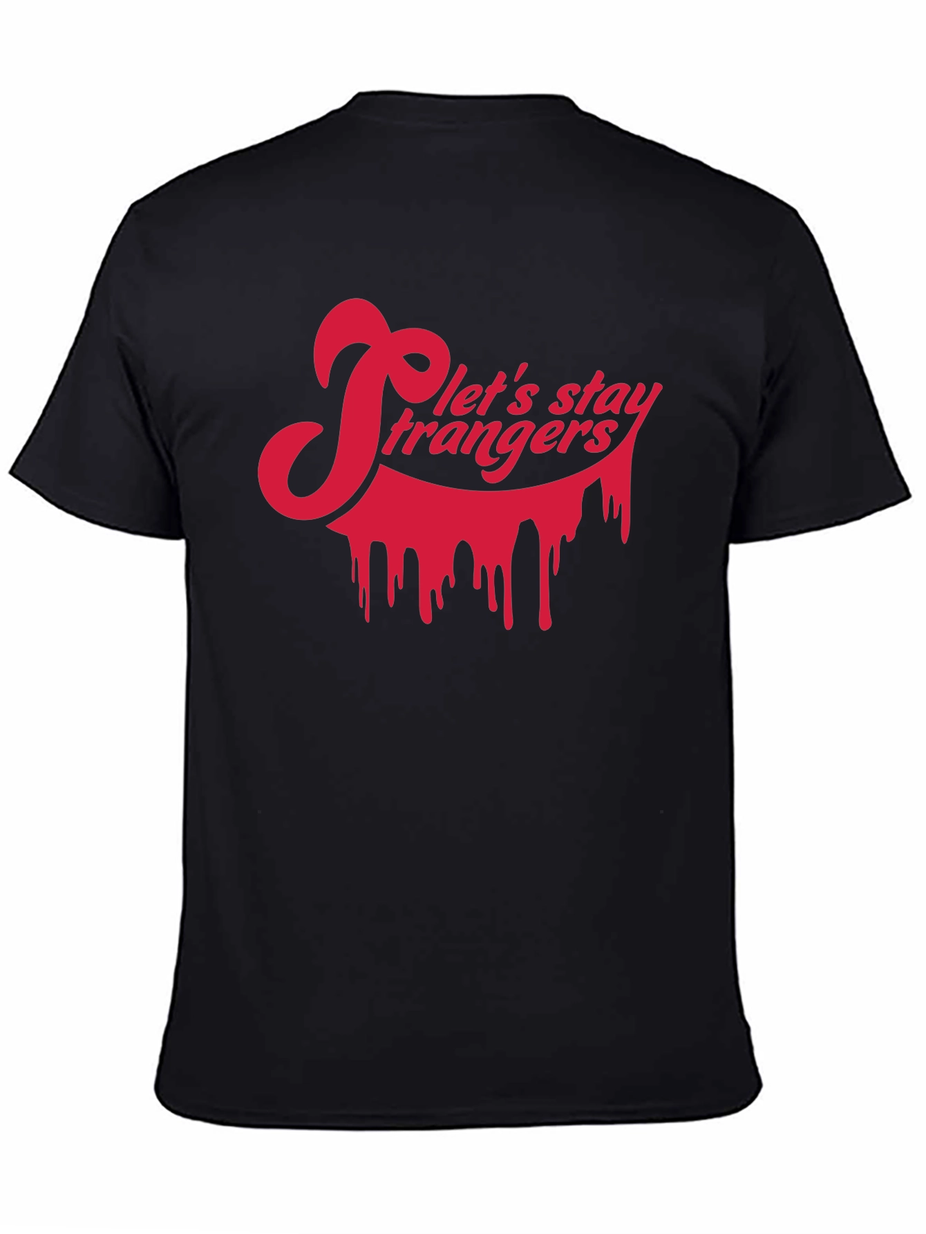 Black Let's Stay Strangers Black Graphic Tee view 4