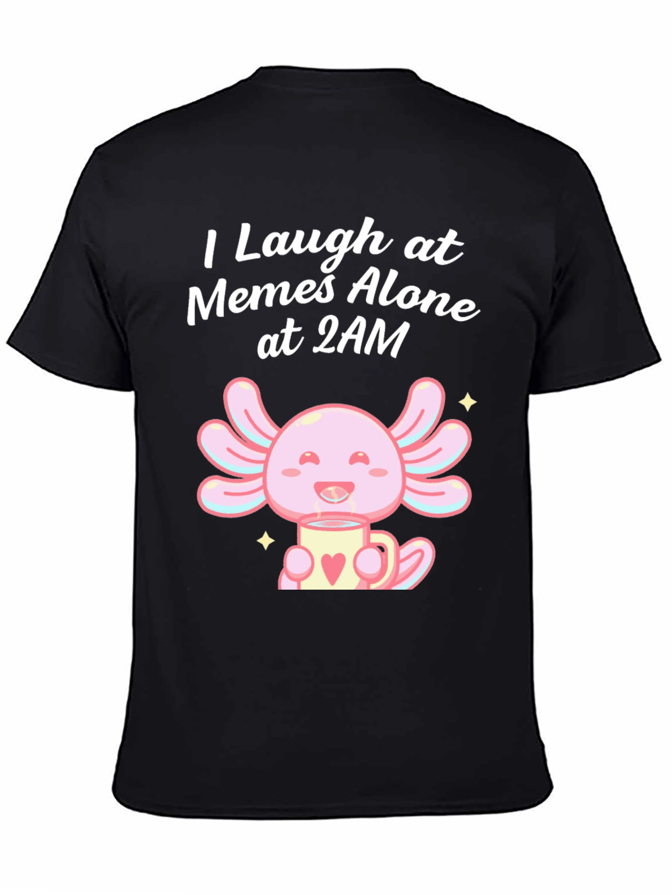 Black I Laugh at Memes Axolotl T-Shirt view 4