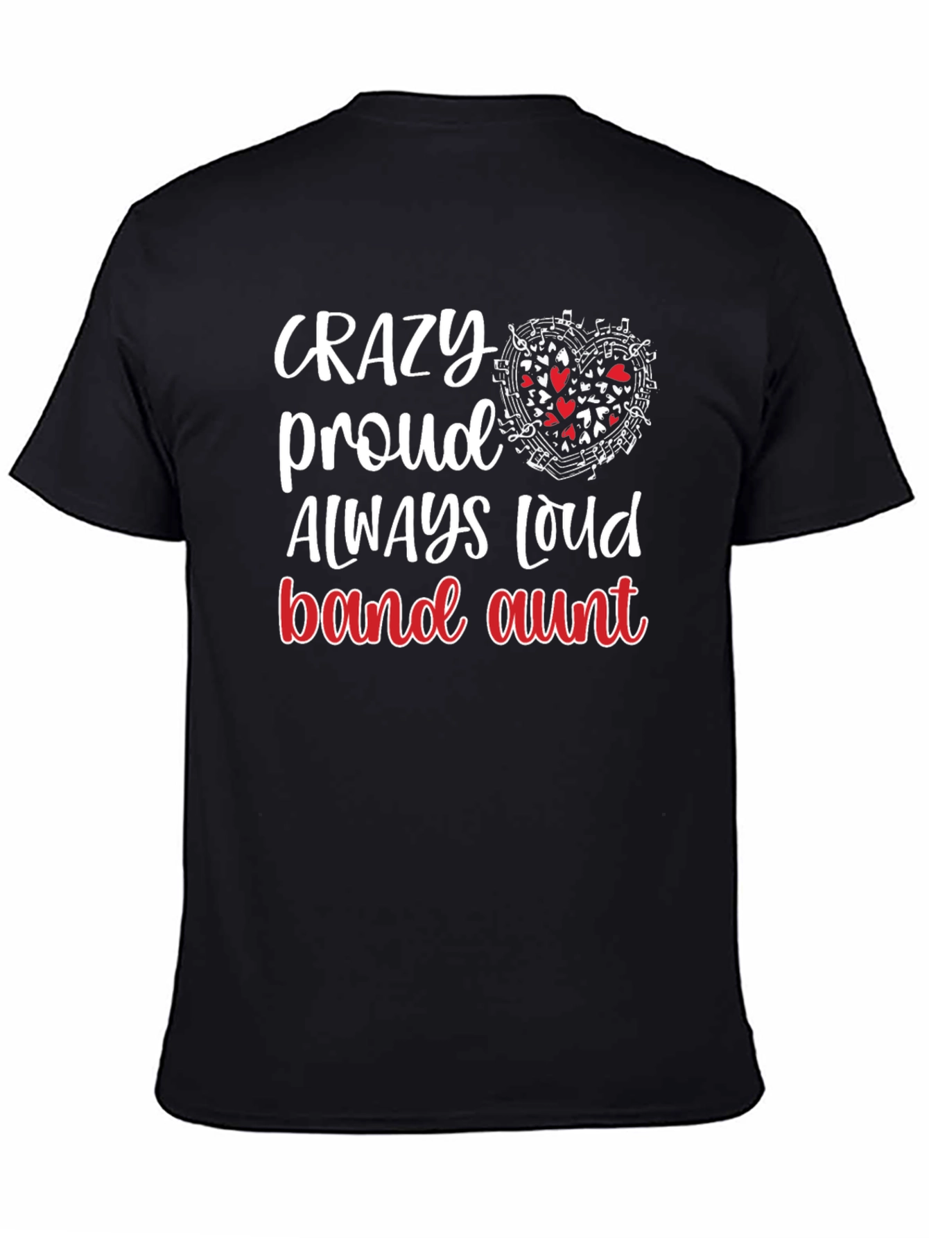 Black Crazy Proud Band Aunt T-Shirt view 4