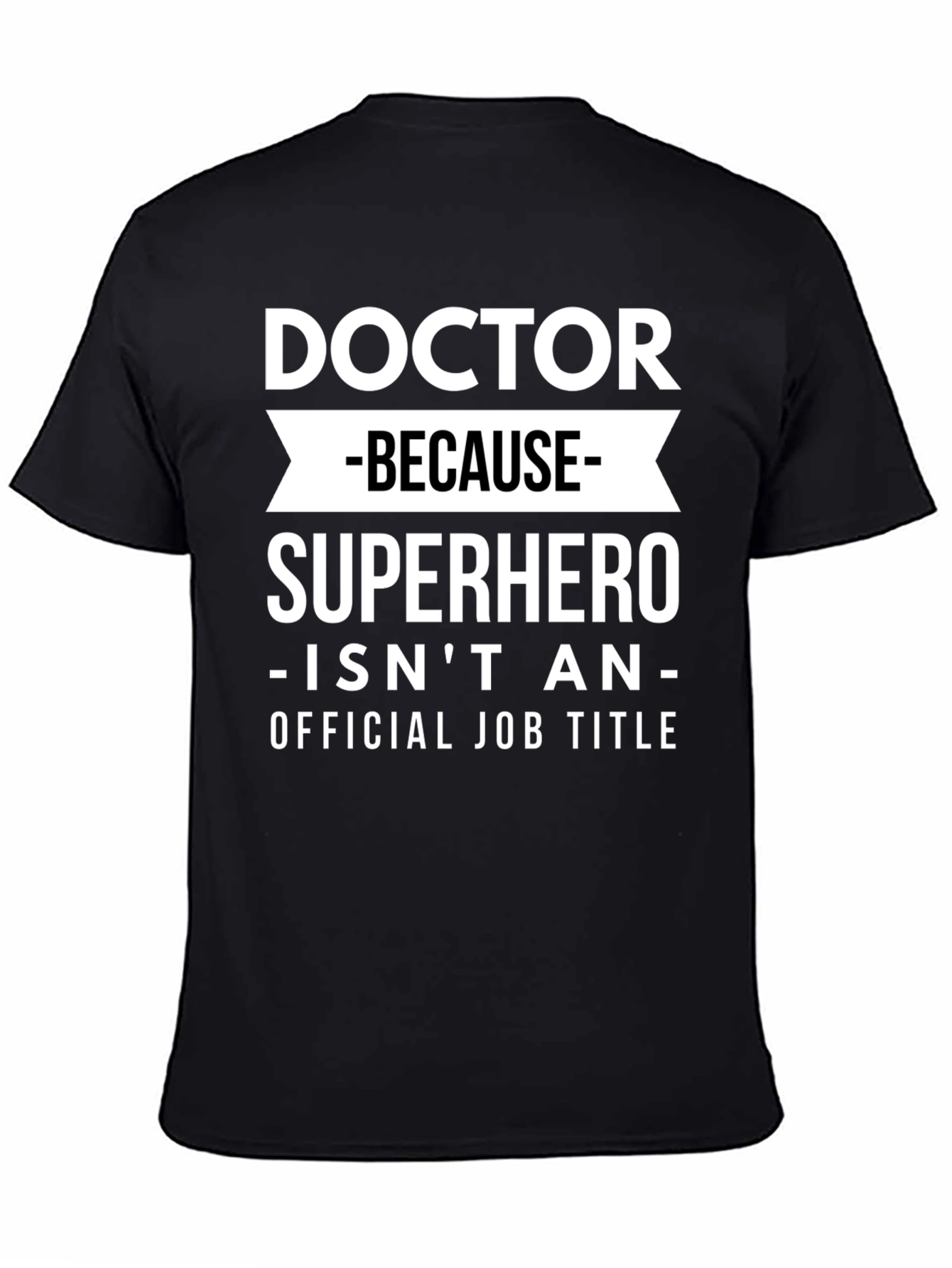 Black Doctor Superhero Funny Graphic T-Shirt view 4