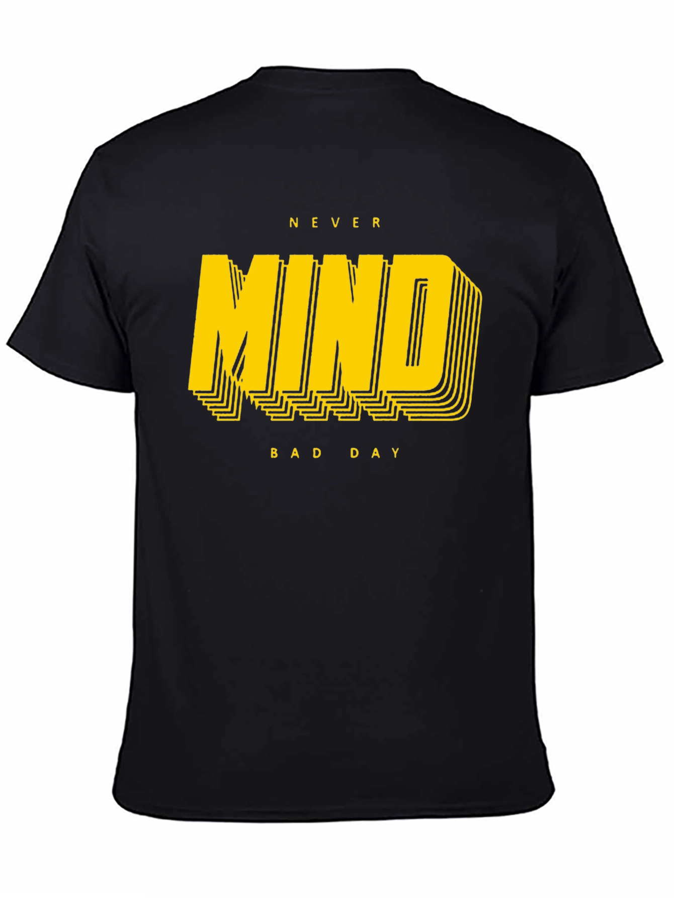 Black Never Mind Bad Day Graphic Tee view 4