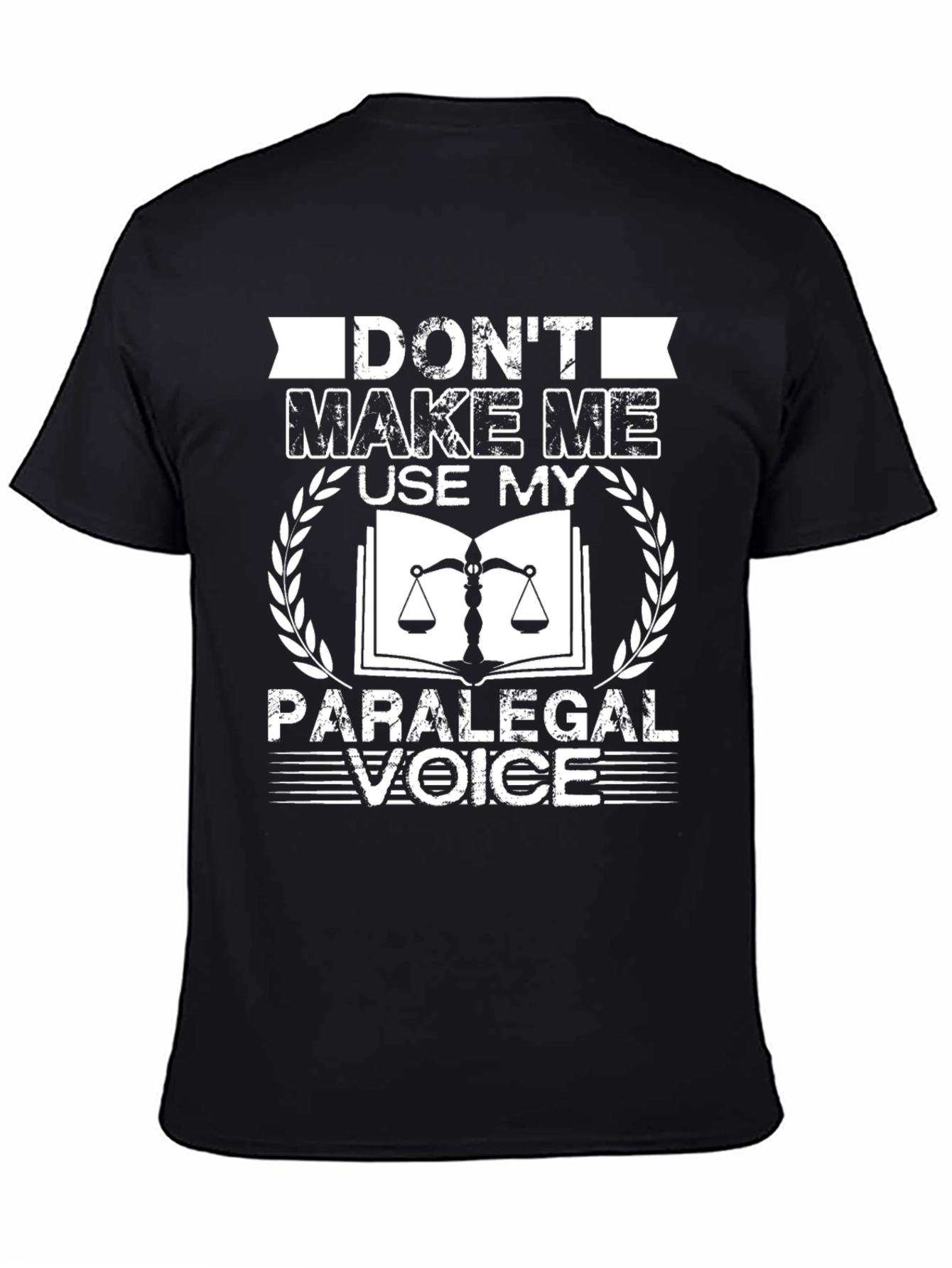 Black Don't Make Me Use My Paralegal Voice T-Shirt view 4