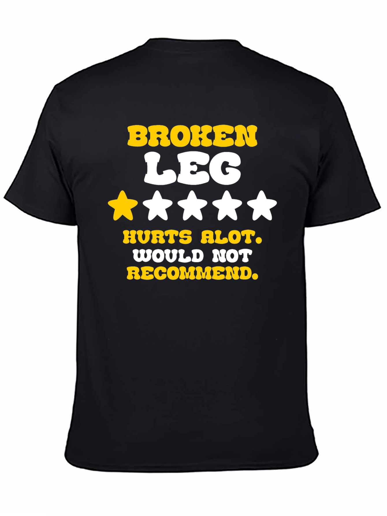 Black Broken Leg T-Shirt - Hurts Alot, Funny Tee view 4