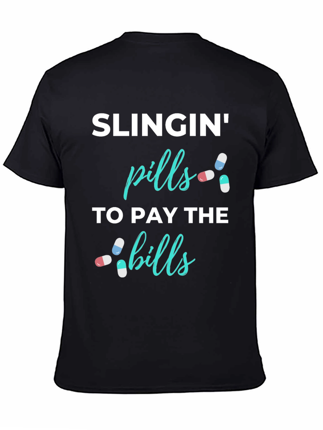 Black Slingin' Pills Funny Graphic T-Shirt view 4