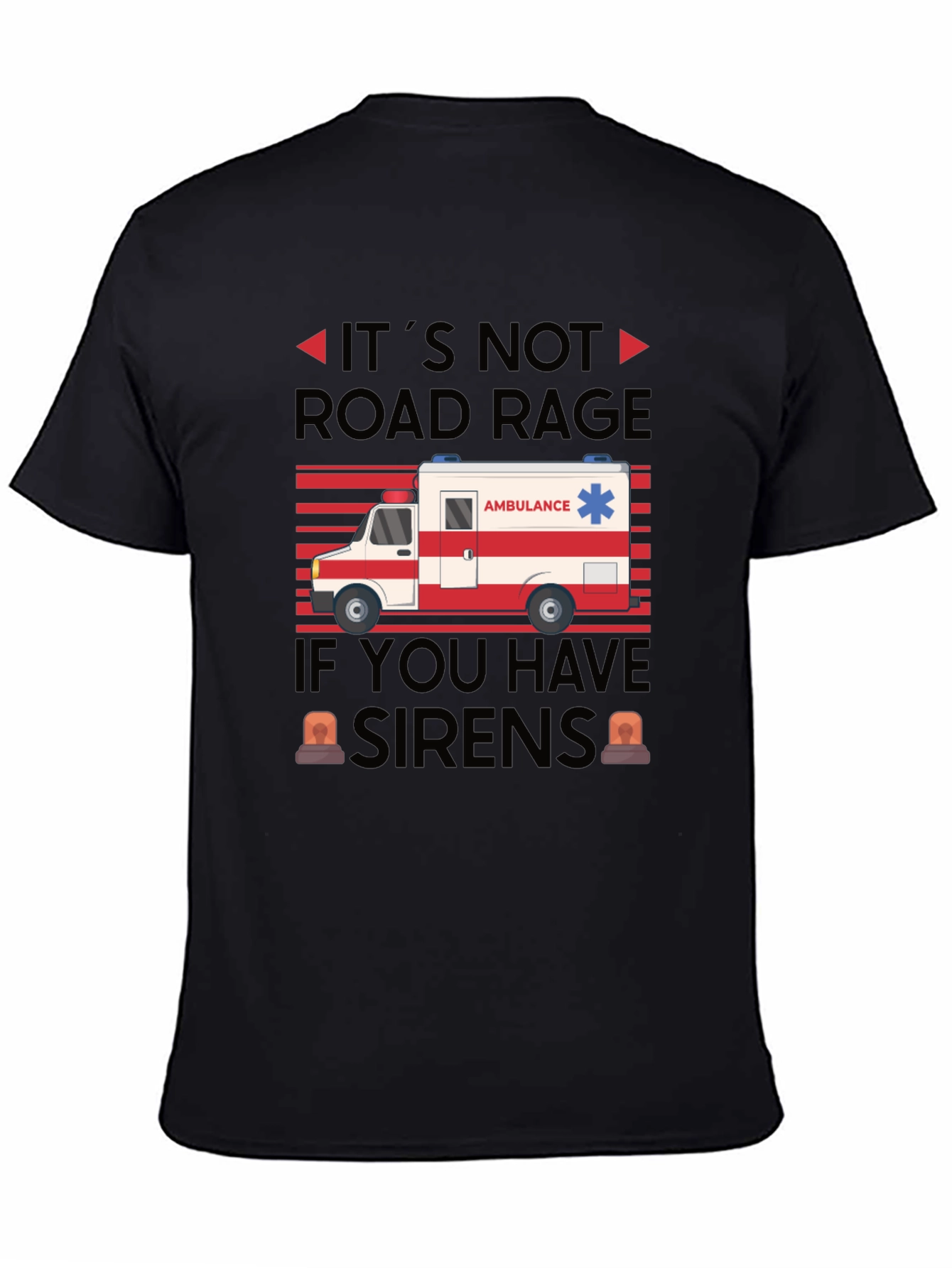 Black Funny Ambulance Driver Road Rage T-Shirt view 4