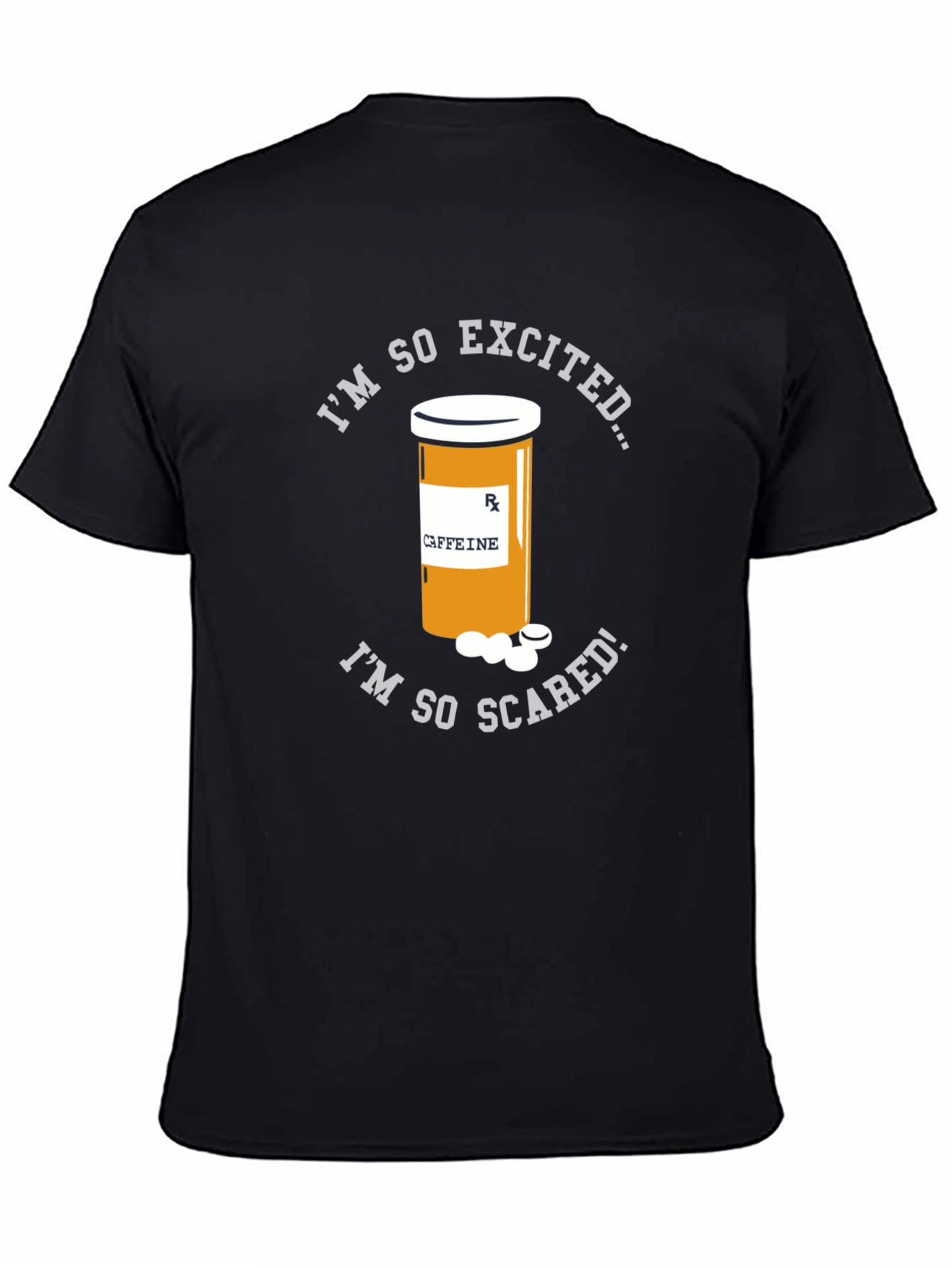 Black I'm So Excited Caffeine T-Shirt view 4