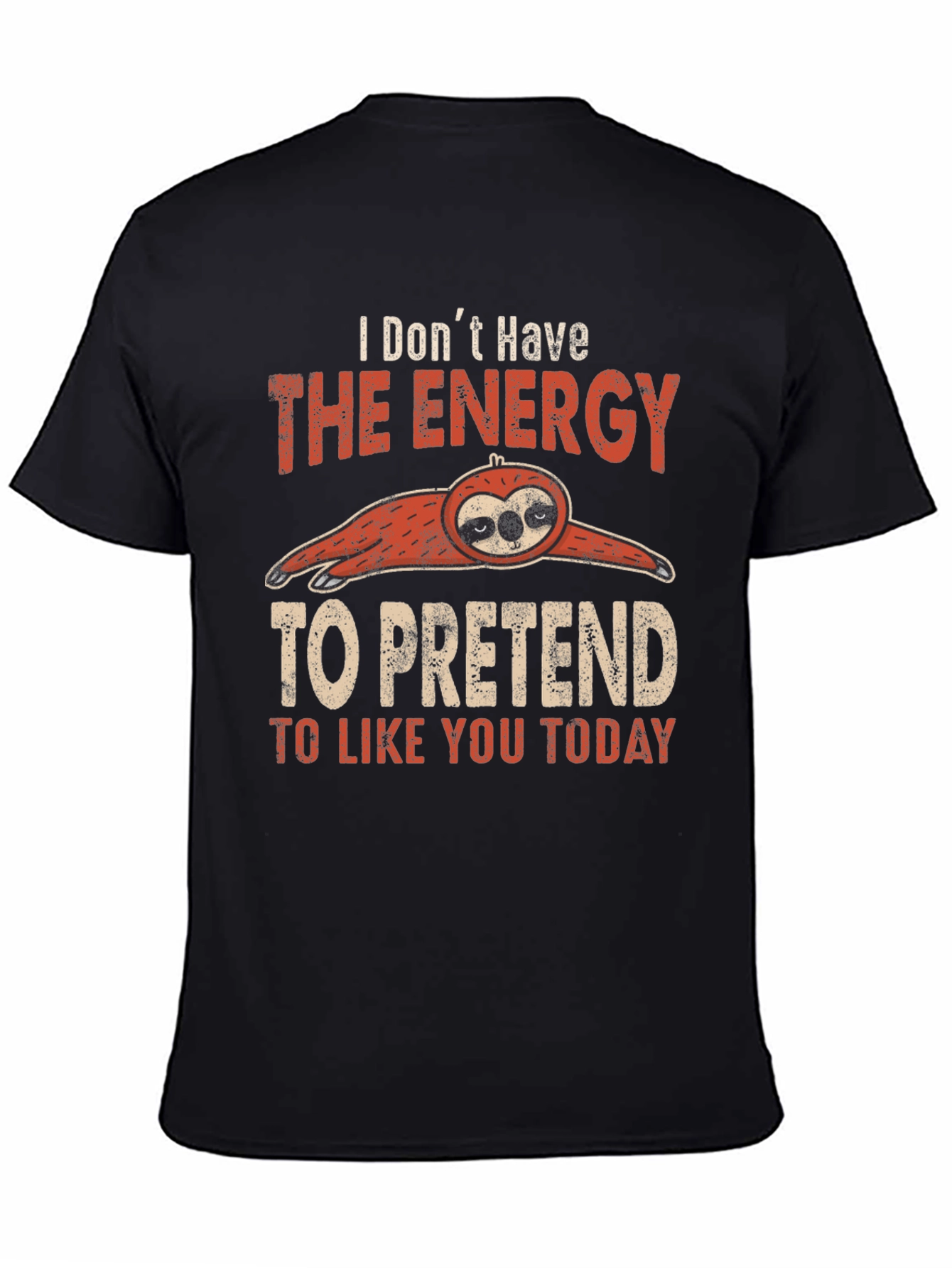 Black Funny Sloth Graphic T-Shirt: Energy to Pretend view 4