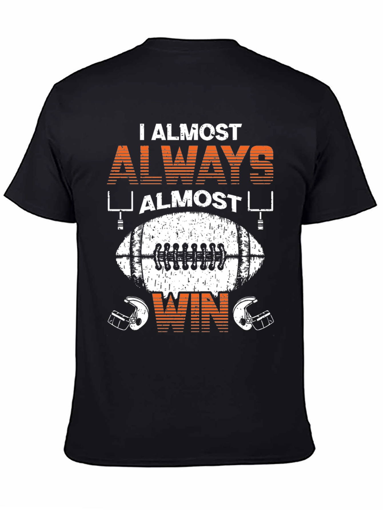 Black Funny Football T-Shirt: I Almost Always Almost Win view 4