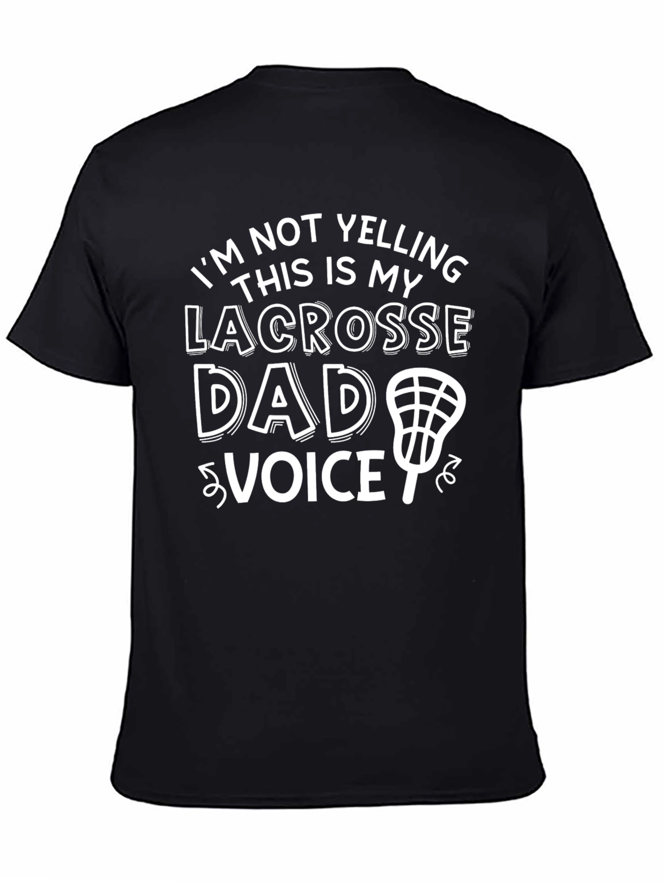 Black Lacrosse Dad Voice T-Shirt - Novelty Apparel view 4