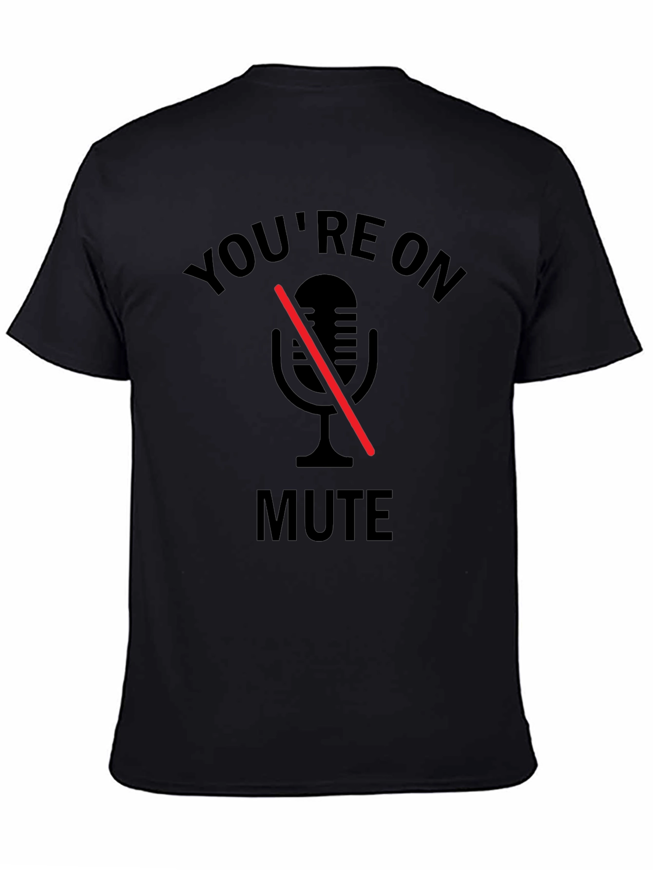 Black You're on Mute T-Shirt - Funny Conference Call Tee view 4