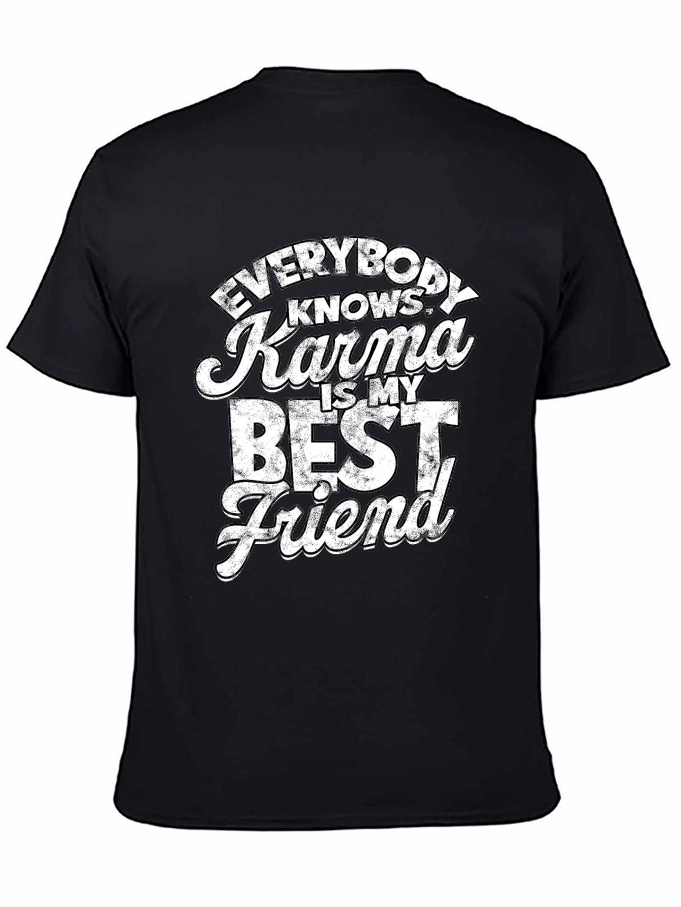Black Karma is My Best Friend T-Shirt view 4