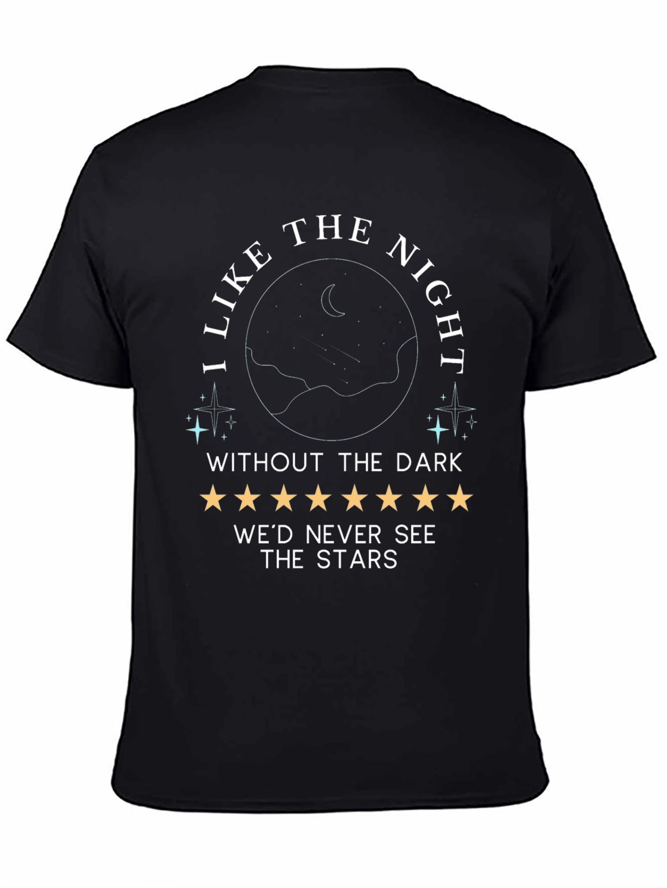Black Night Sky T-Shirt - "I Like the Night..." view 4