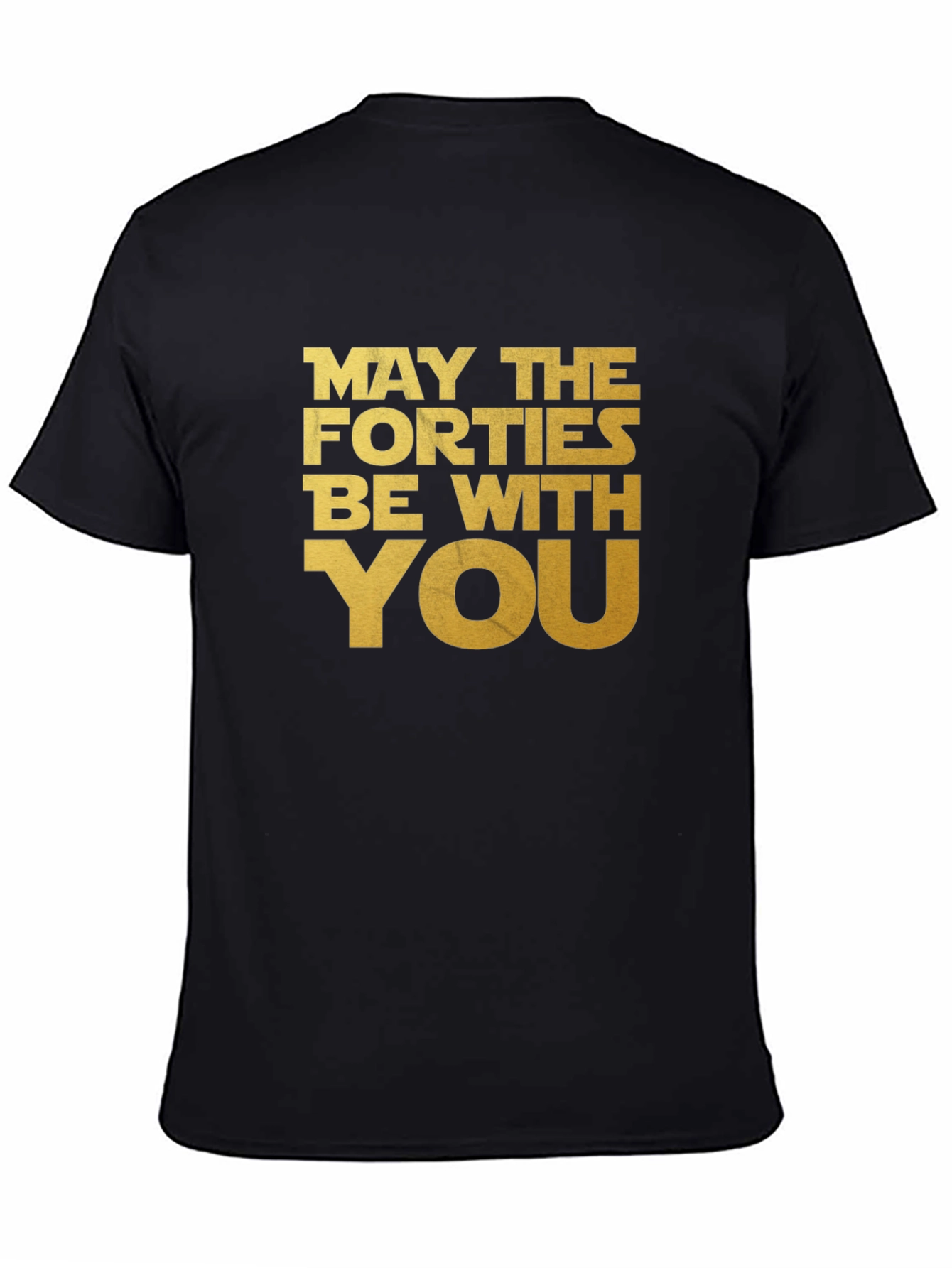 Black May The Forties Be With You T-Shirt view 4