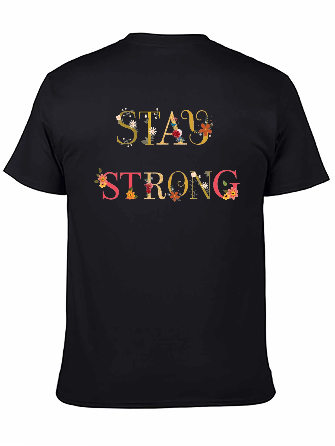 Black Stay Strong Floral Graphic Tee - Inspirational Shirt view 4