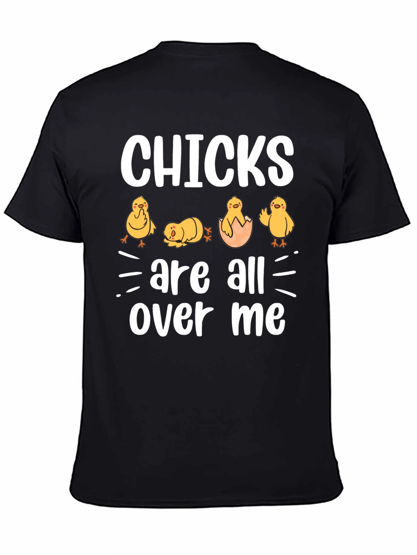 Black Chicks Are All Over Me Graphic T-Shirt view 4