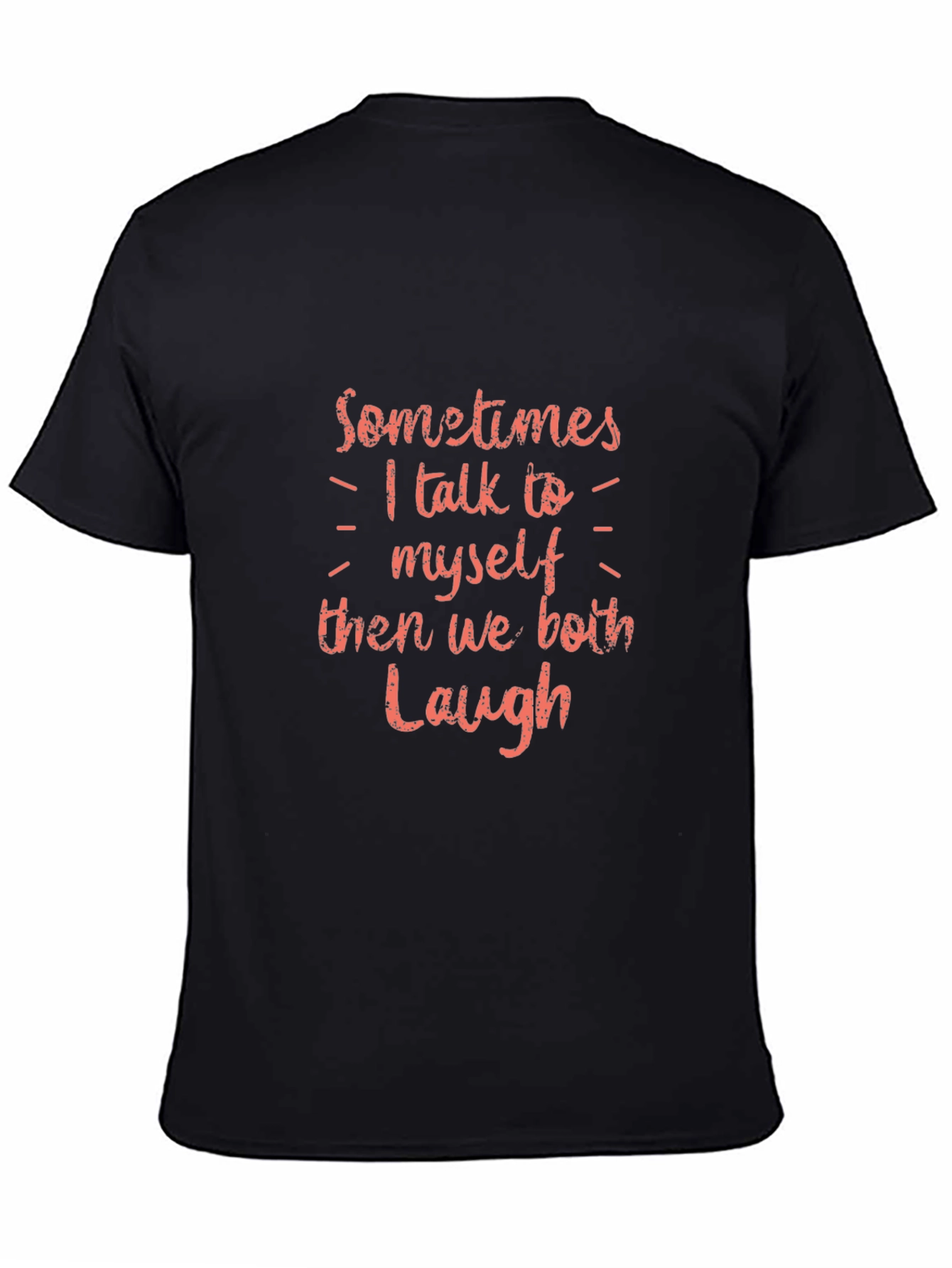 Black Funny "I Talk to Myself" Graphic Tee view 4