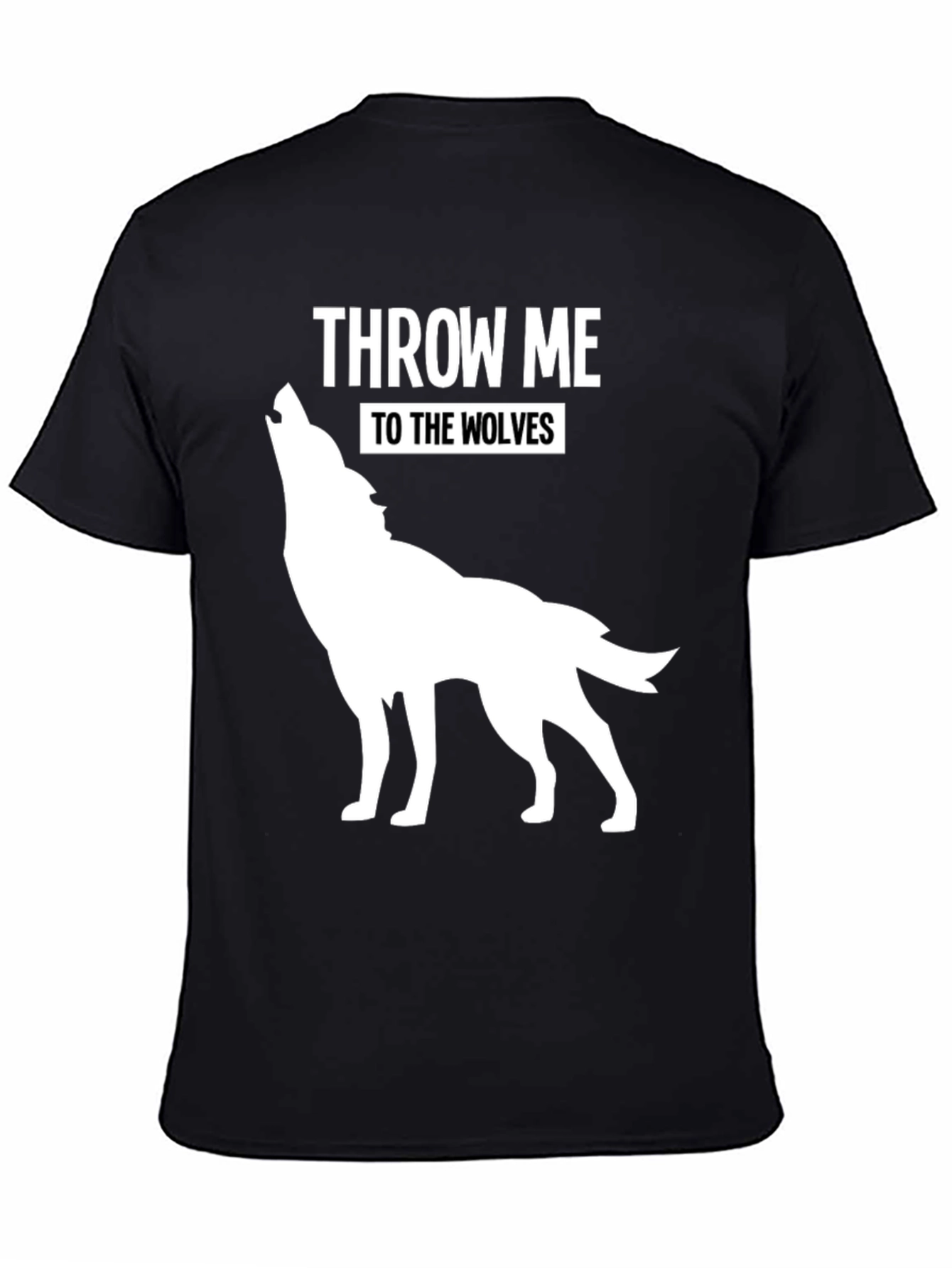 Black Throw Me To The Wolves T-Shirt view 4