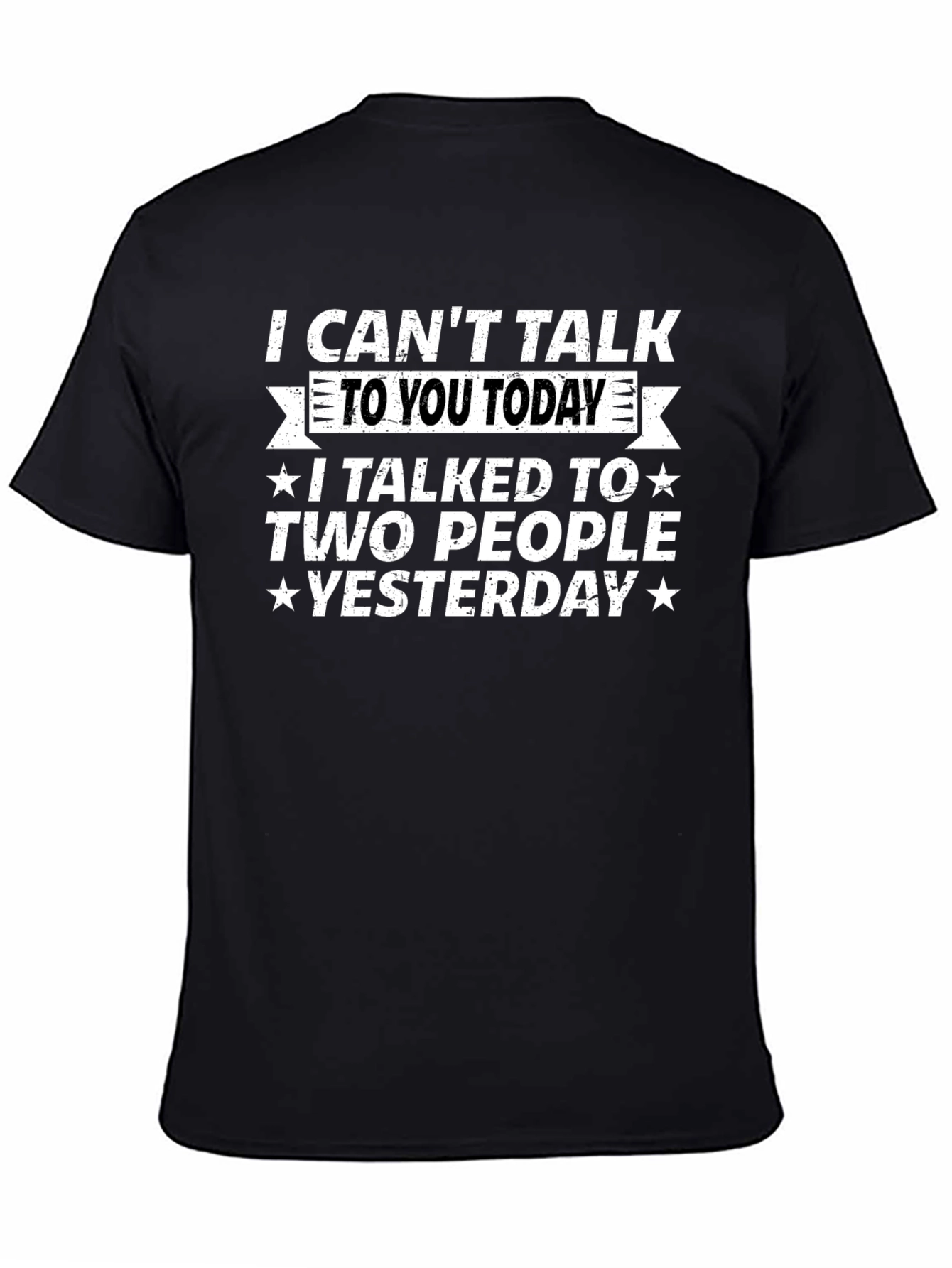 Black Funny I Can't Talk Today Graphic T-Shirt view 4