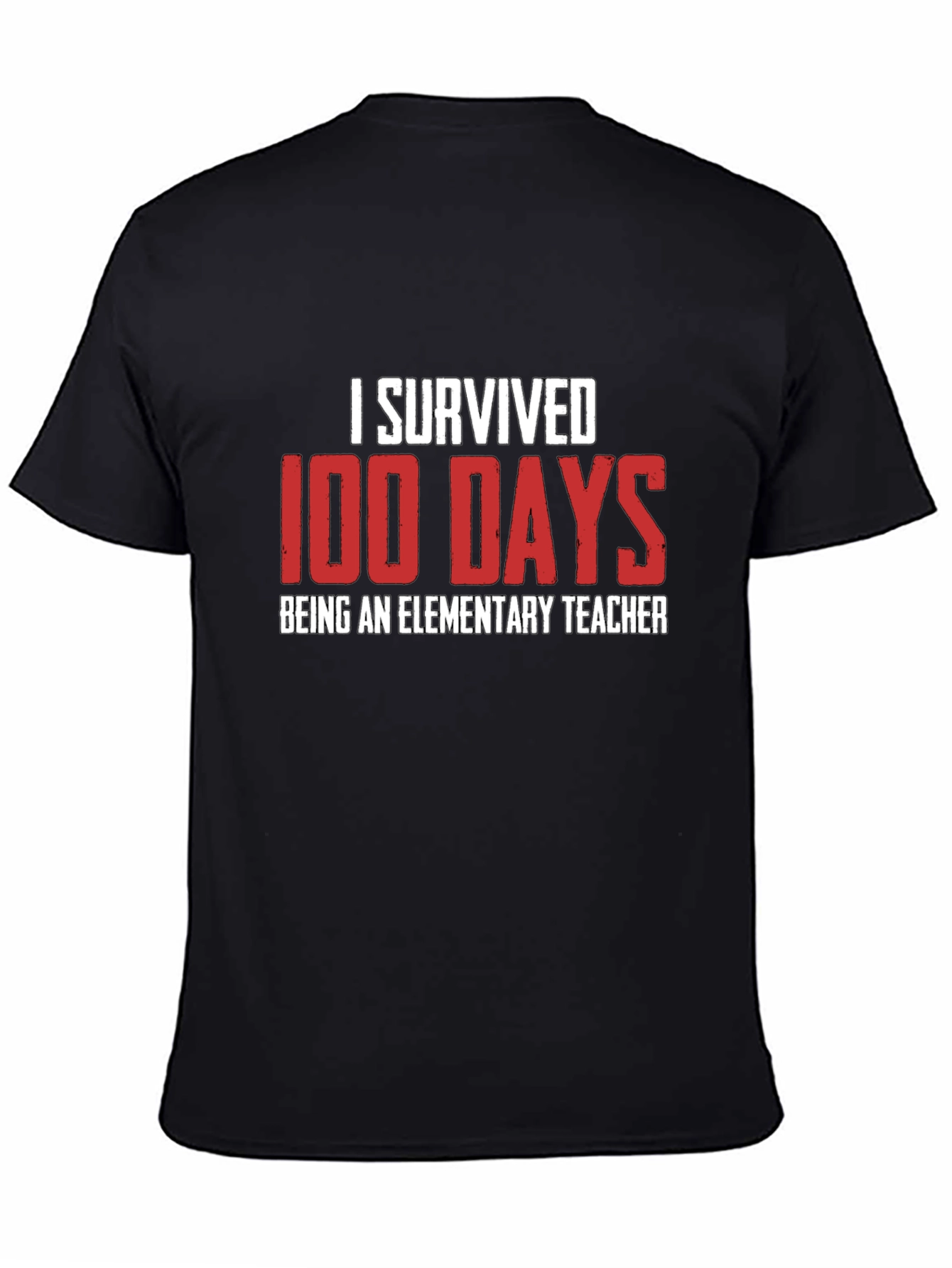 Black I Survived 100 Days Teacher Black T-Shirt view 4