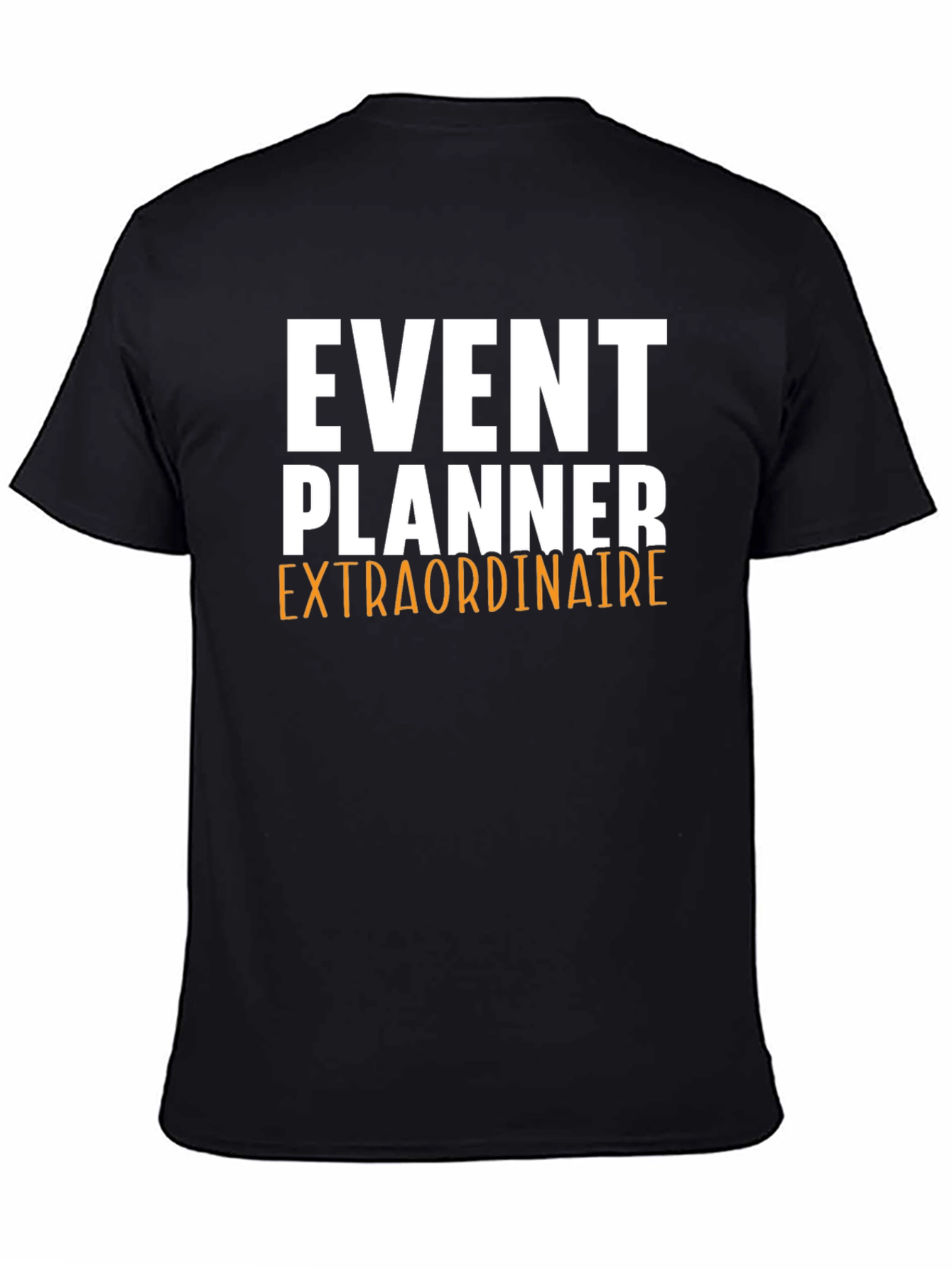 Black Event Planner Extraordinaire Graphic Tee view 4