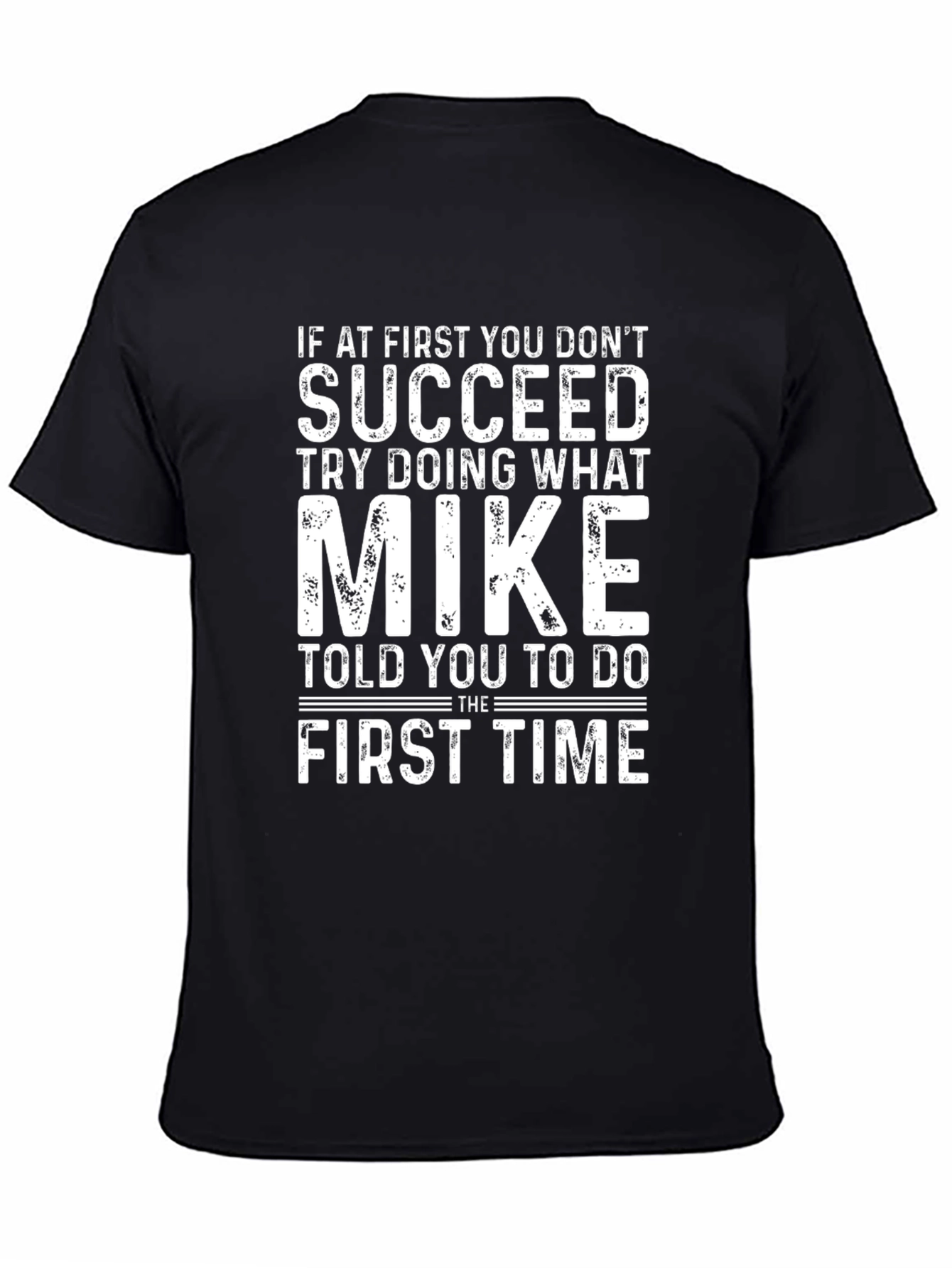 Black Funny Mike T-Shirt - First Time Advice view 4