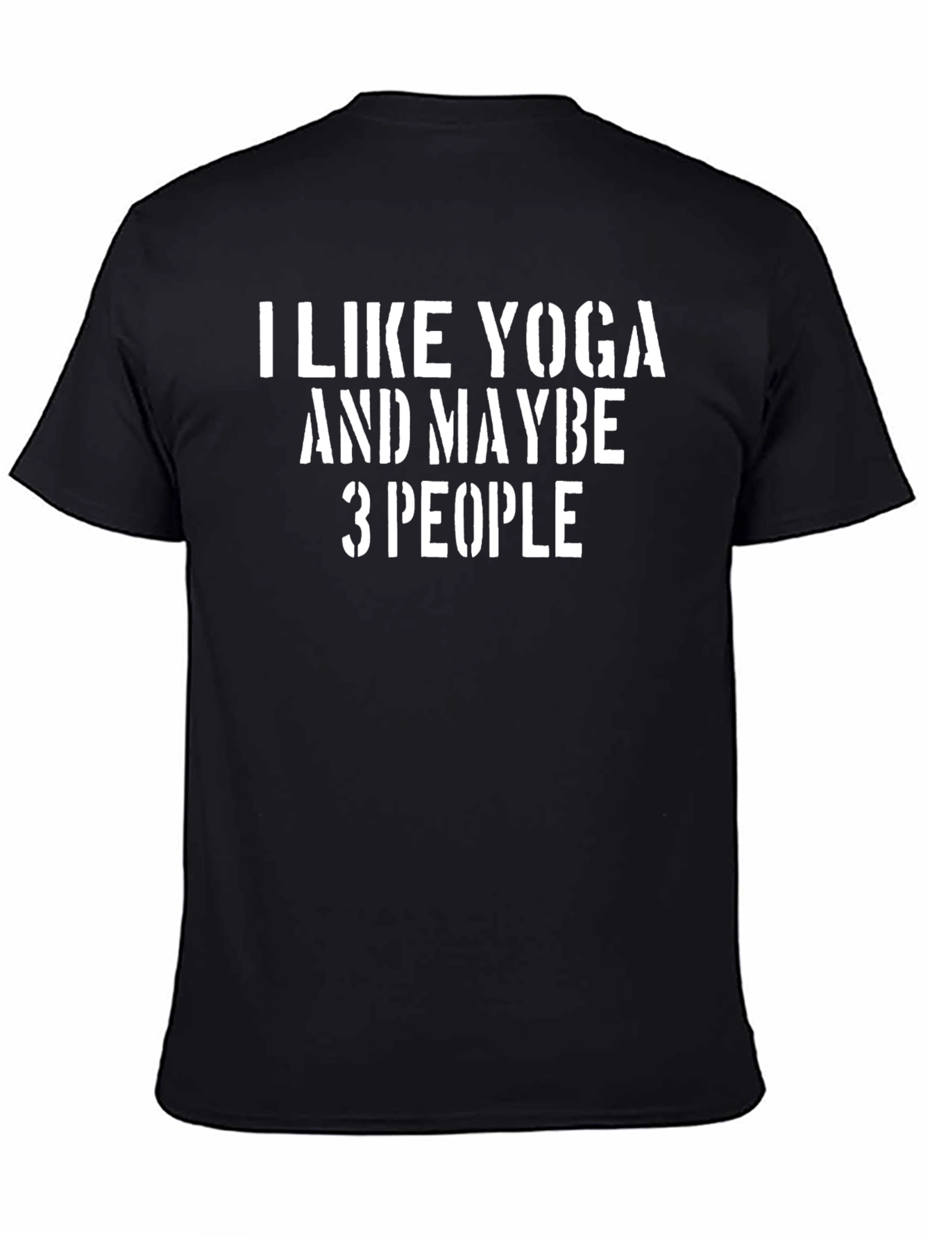Black Yoga Lover Graphic Tee - "I Like Yoga and Maybe 3 People" view 4