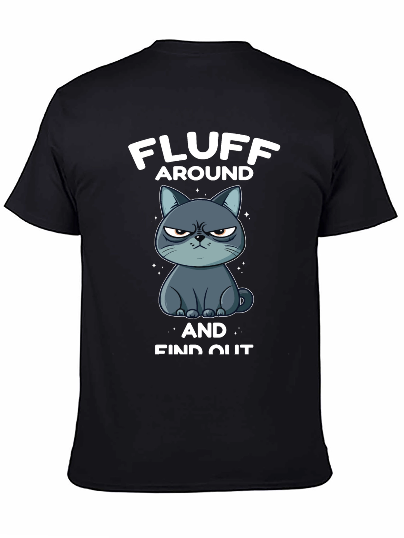 Black Fluff Around and Find Out Grumpy Cat T-Shirt view 4