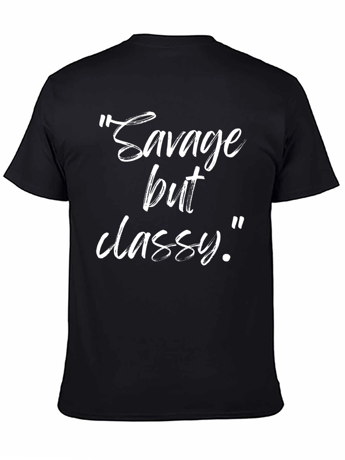 Black Savage But Classy Graphic T-Shirt view 4