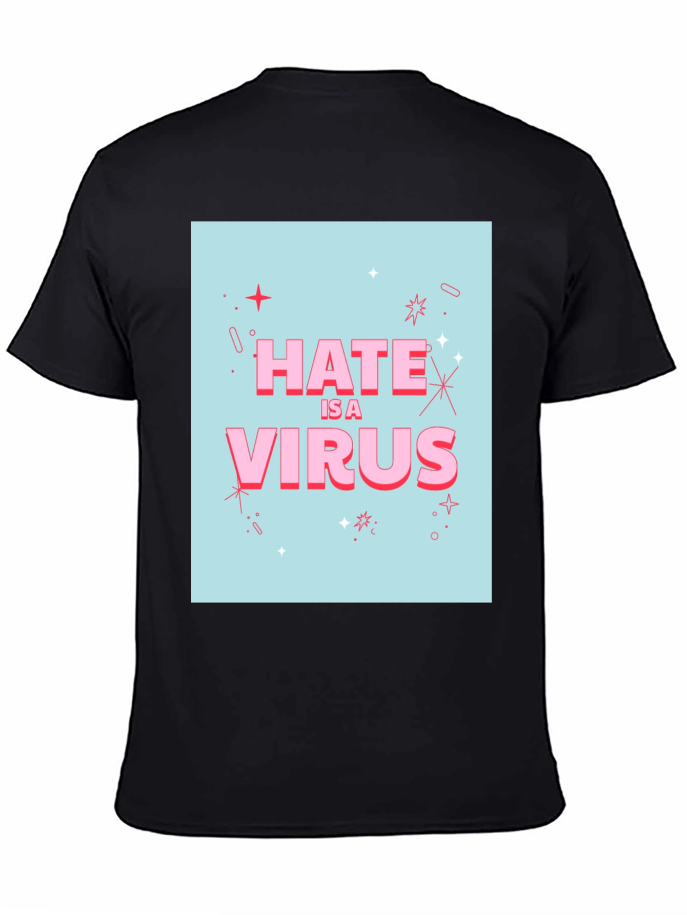 Hate Is A Virus Graphic Tee - 4