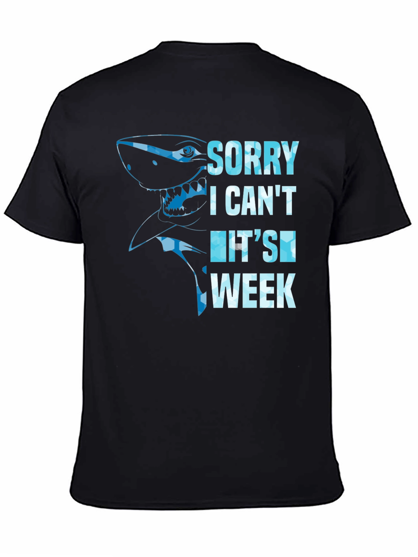 Black Shark Week Graphic Tee - Sorry I Can't T-Shirt view 4