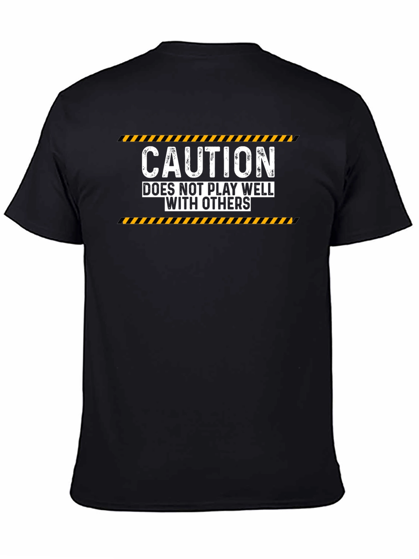 Black Caution Doesn't Play Well T-Shirt view 4
