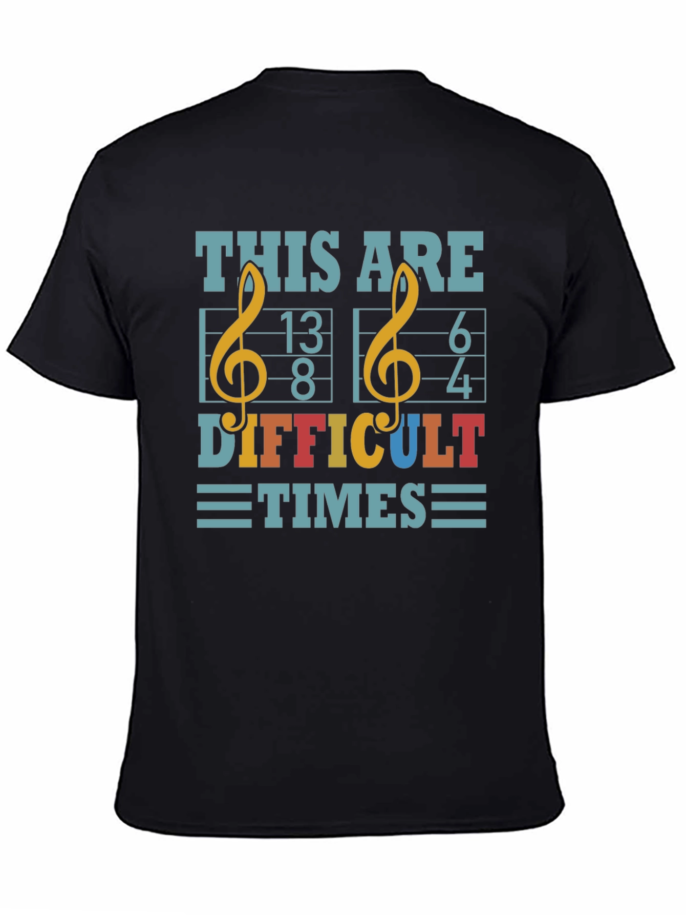 Black Difficult Times Music T-Shirt view 4