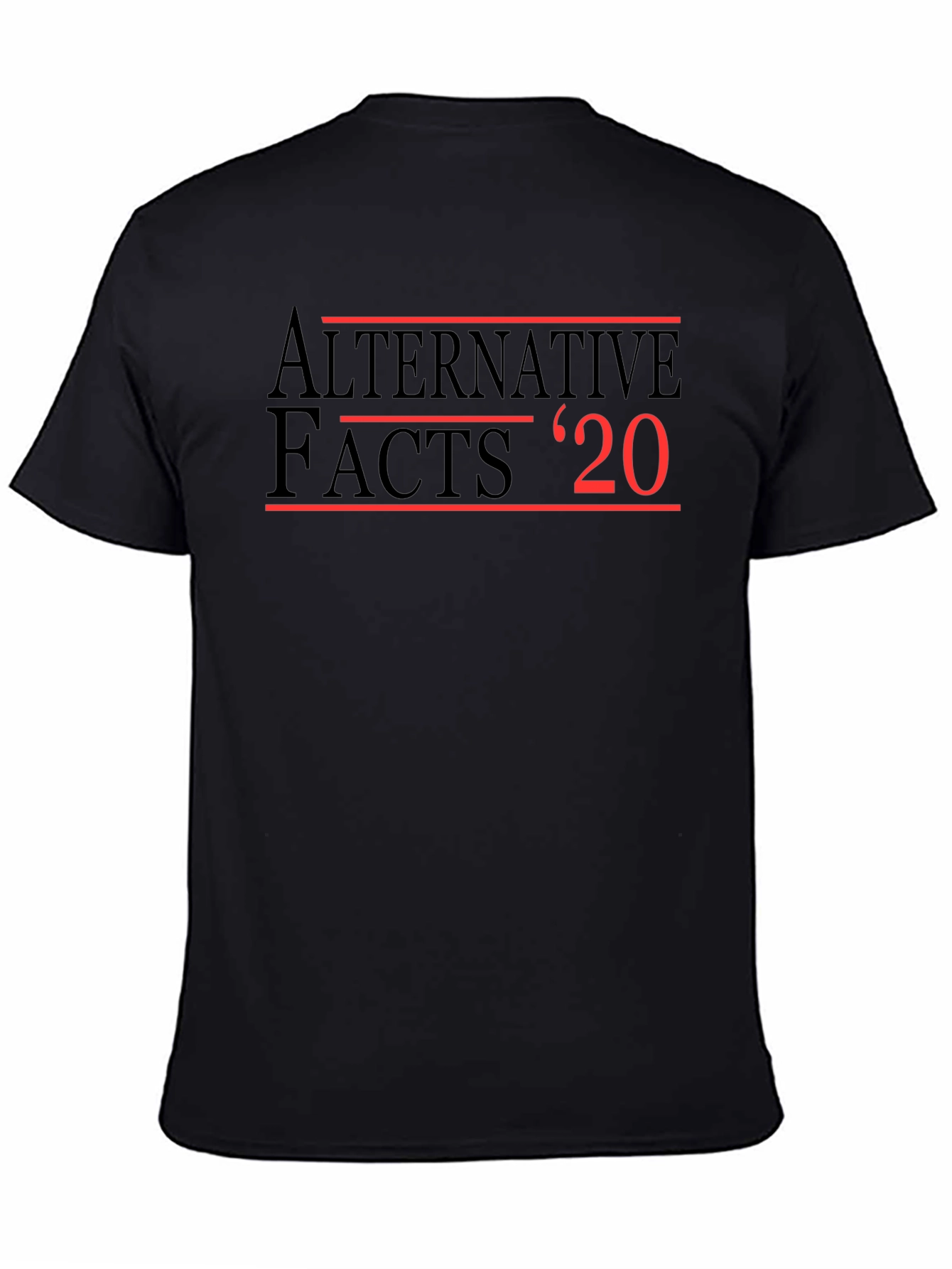 Black Alternative Facts '20 Graphic Tee view 4